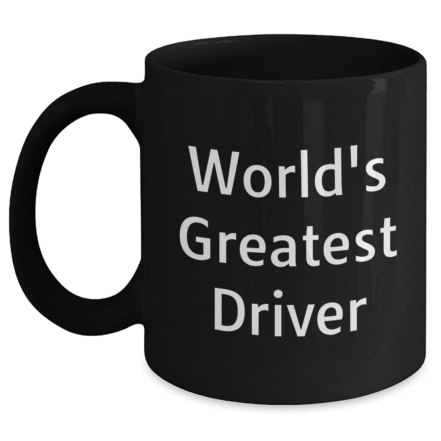 Funny World's Greatest Driver Gifts for Driver Friends Graduation Black Coffee Mug - Main