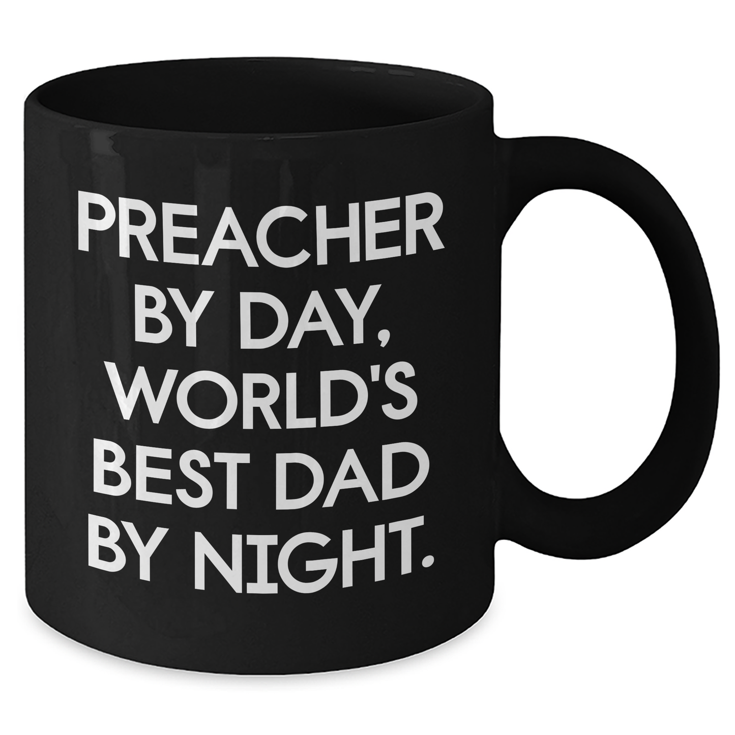 Funny Preacher Gifts for Preacher By Day, World's Best Dad By Night. - Black Coffee Mug for Father's Day - Additional