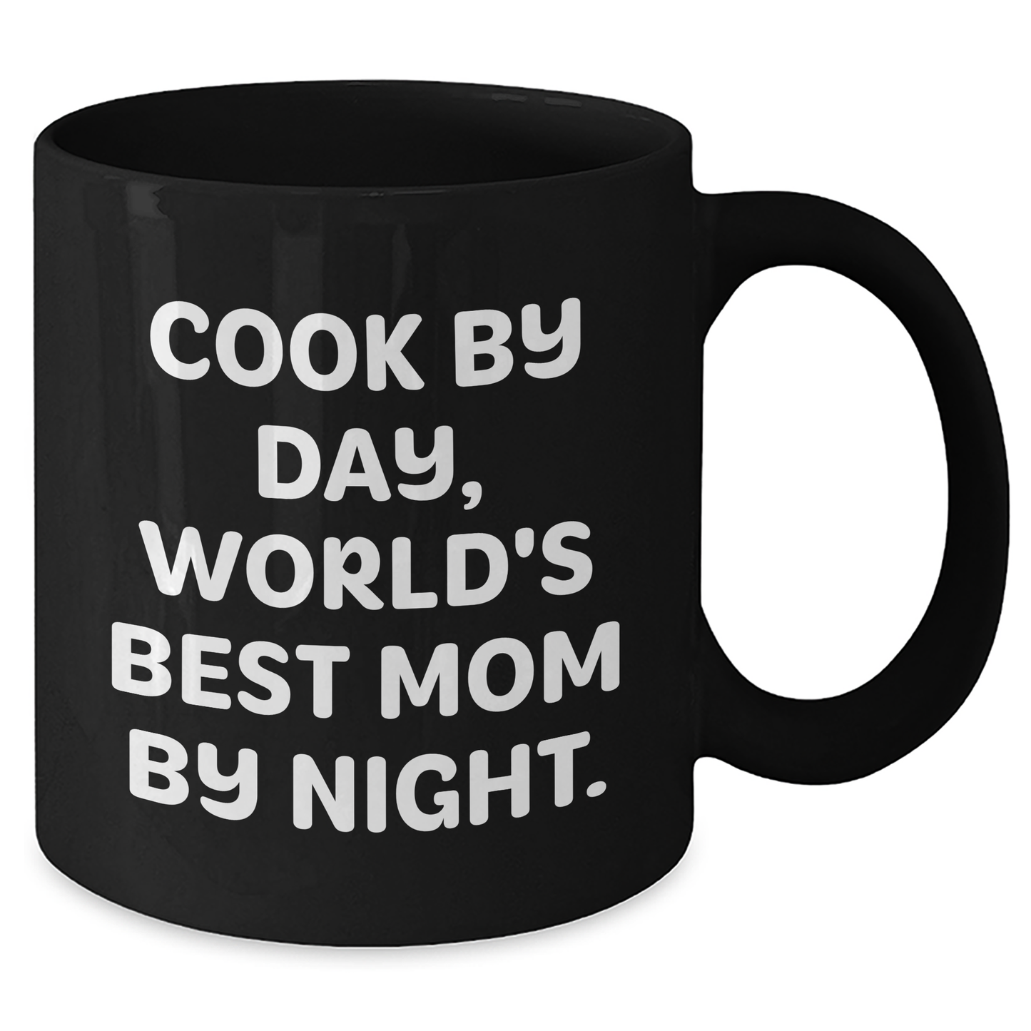 Cook By Day, World's Best Mom By Night., Funny Gift for Cook, Black Coffee Mug, Father's Day Unique Gifts from Mom to Dad - Additional