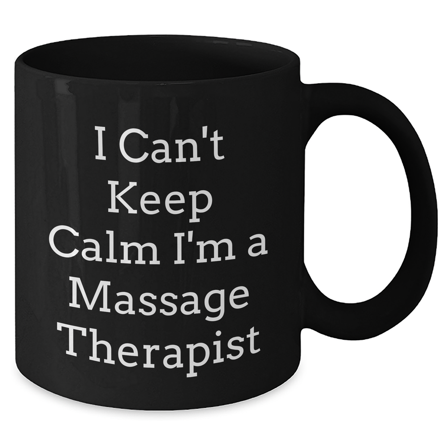 Massage Therapist Gifts Funny Quote I Can't Keep Calm Gifts from Family Friends for Graduation Unique Gifts Black Coffee Mug - Additional