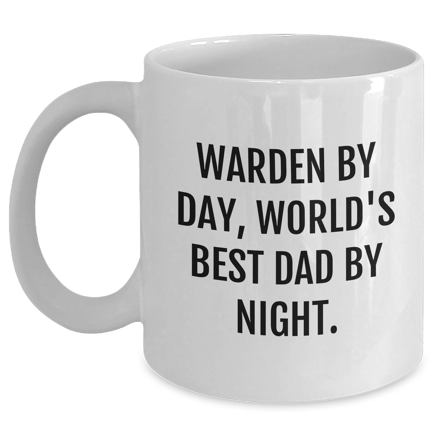 Warden By Day, World's Best Dad By Night Gifts for Father's Day - White Coffee Mug with Funny Quote, Perfect for Gifts from Dad to Son or Husband to Wife - Main
