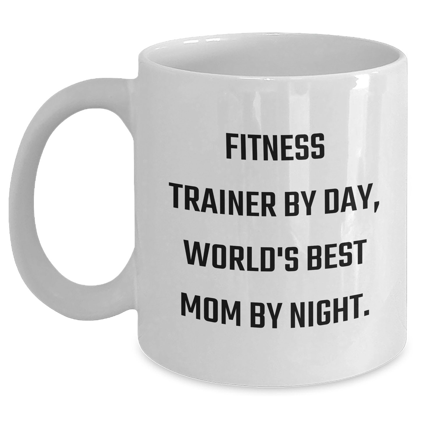 Fitness Trainer Gifts, Funny White Coffee Mug, 'Fitness Trainer By Day, World's Best Mom By Night.' Gifts for Fitness Trainers, Gifts from Friends, Family, Colleagues, and Coworkers for Graduation - Main