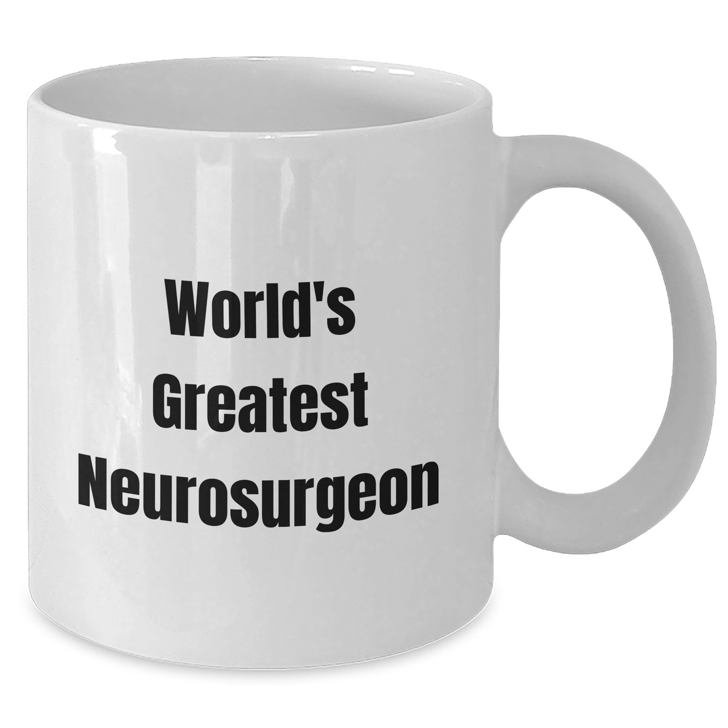 Funny World's Greatest Neurosurgeon Gifts for Men from Family, Unique White Coffee Mug for Graduation - Additional