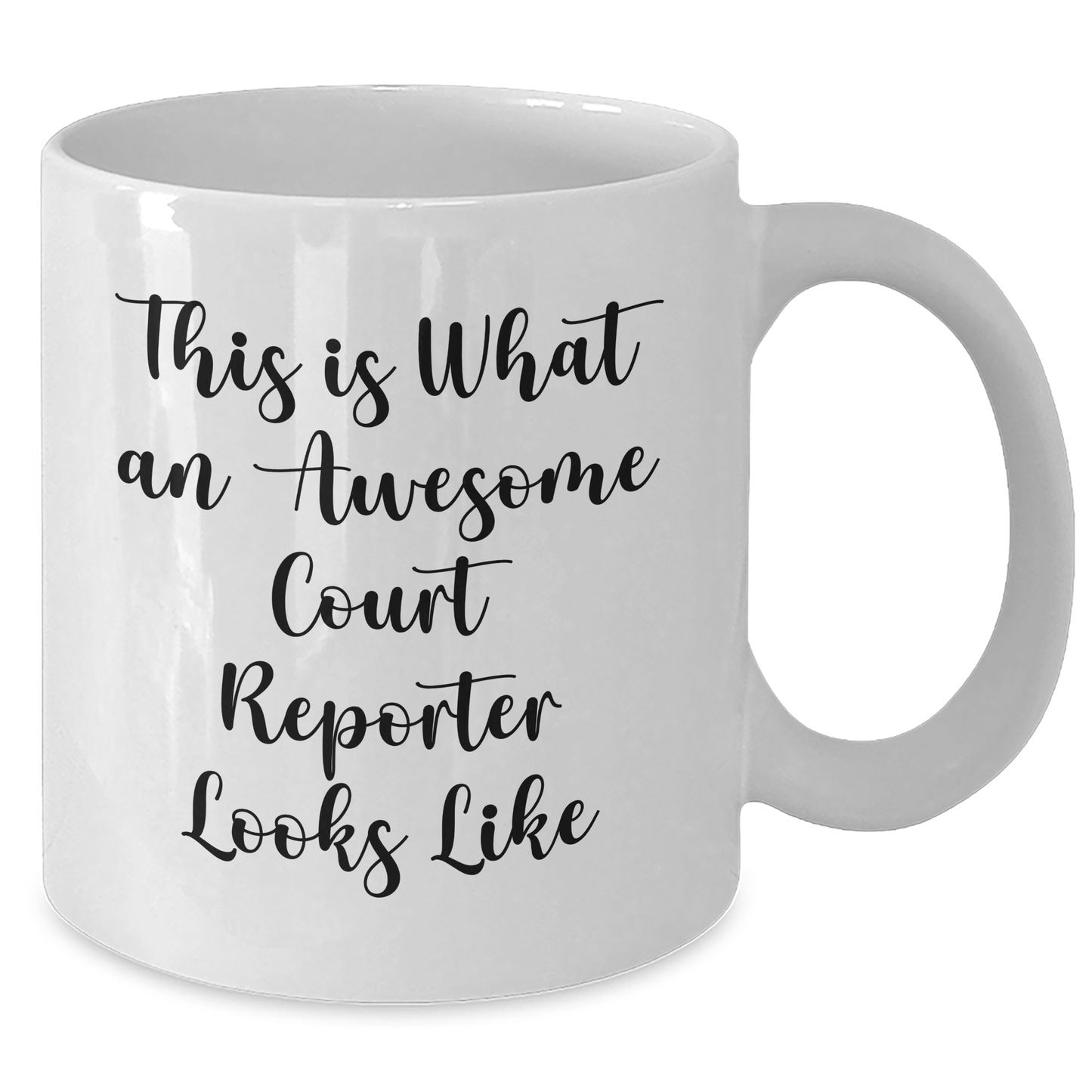 Funny Court Reporter Gifts from Family to Awesome Court Reporters White Coffee Mug, This Is What An Awesome Court Reporter Looks Like - Additional