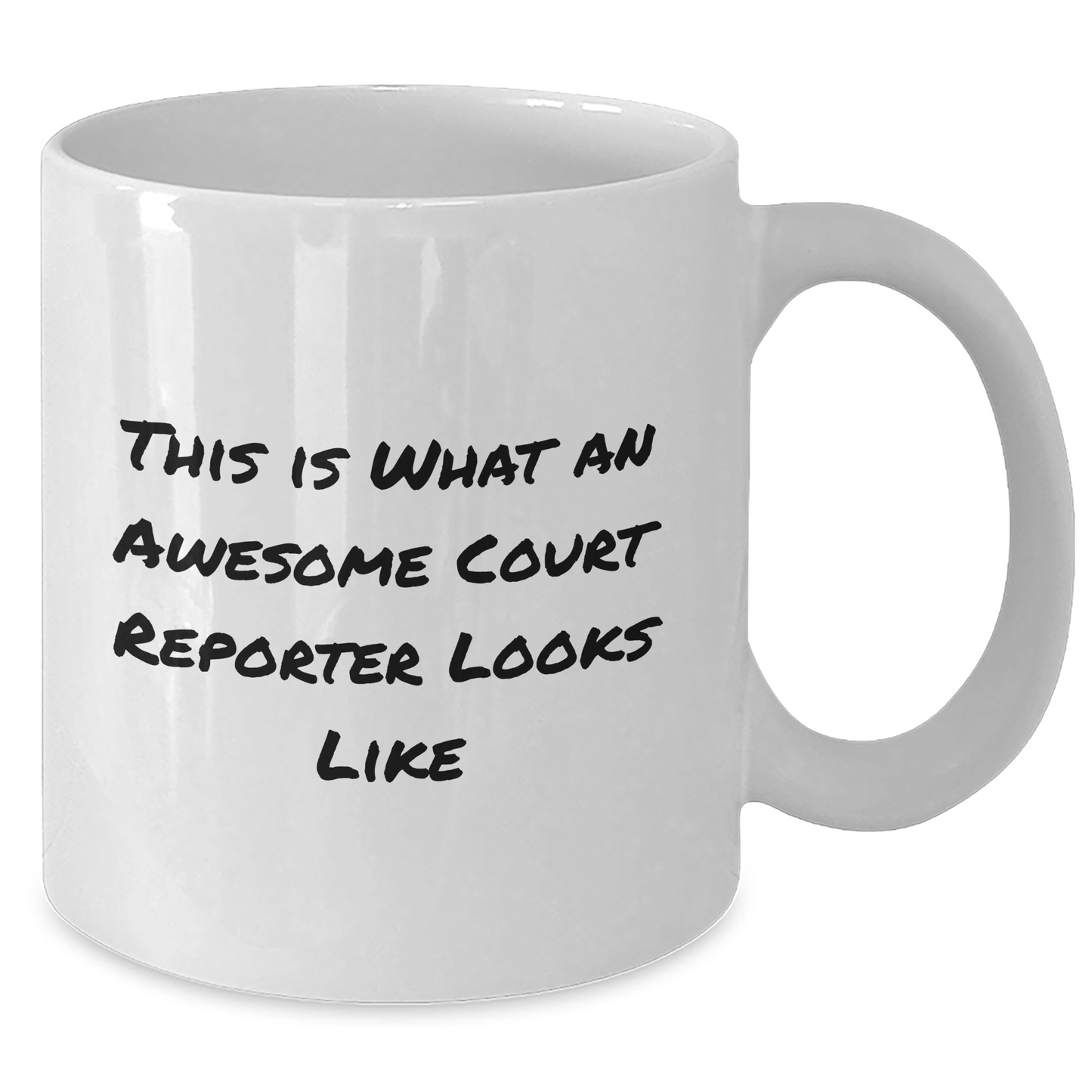 Funny Court Reporter Gifts from Friends - This Is What An Awesome Court Reporter Looks Like White Coffee Mug for Graduation - Additional