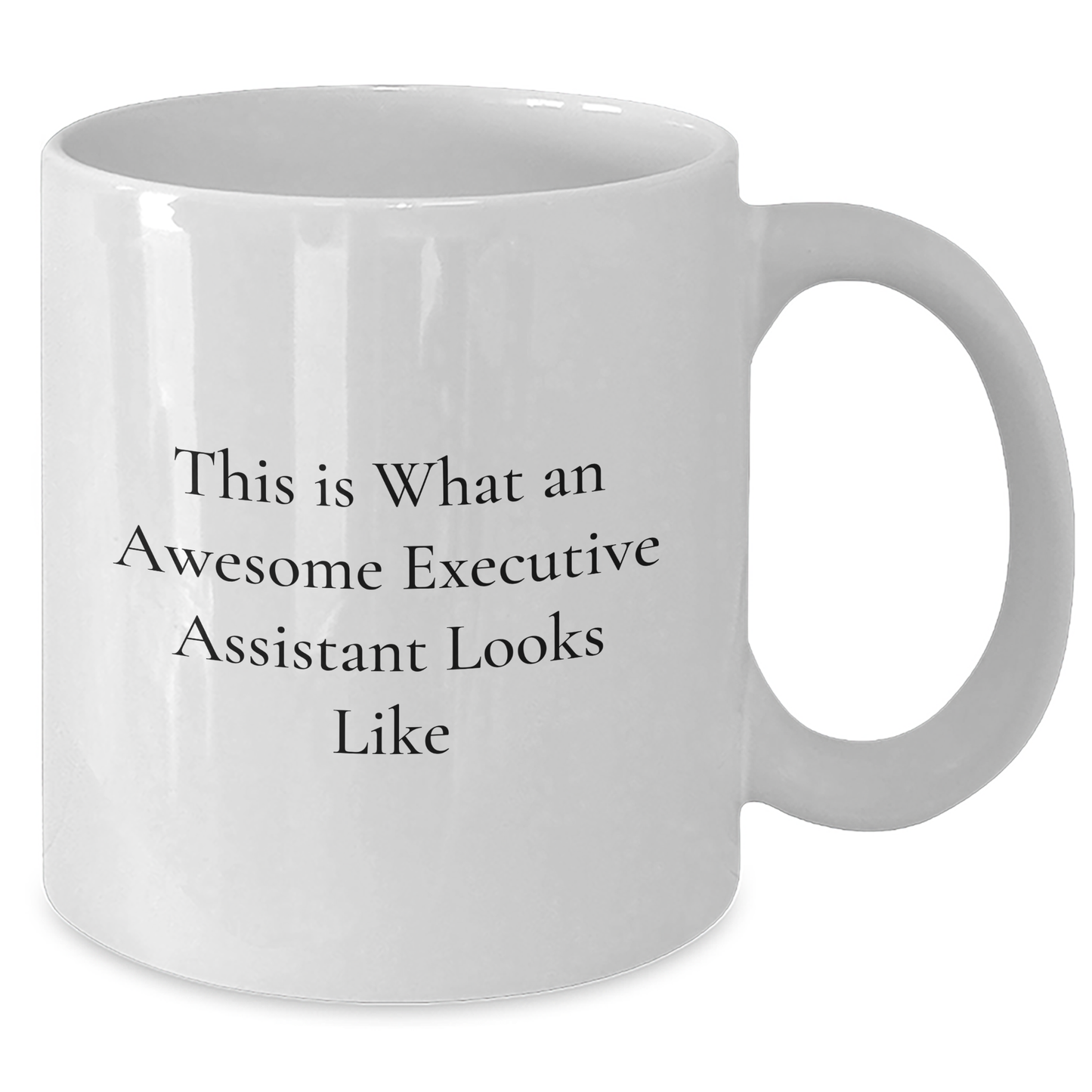 Funny Executive Assistant Gifts from Friends for Father's Day White Coffee Mug - Additional