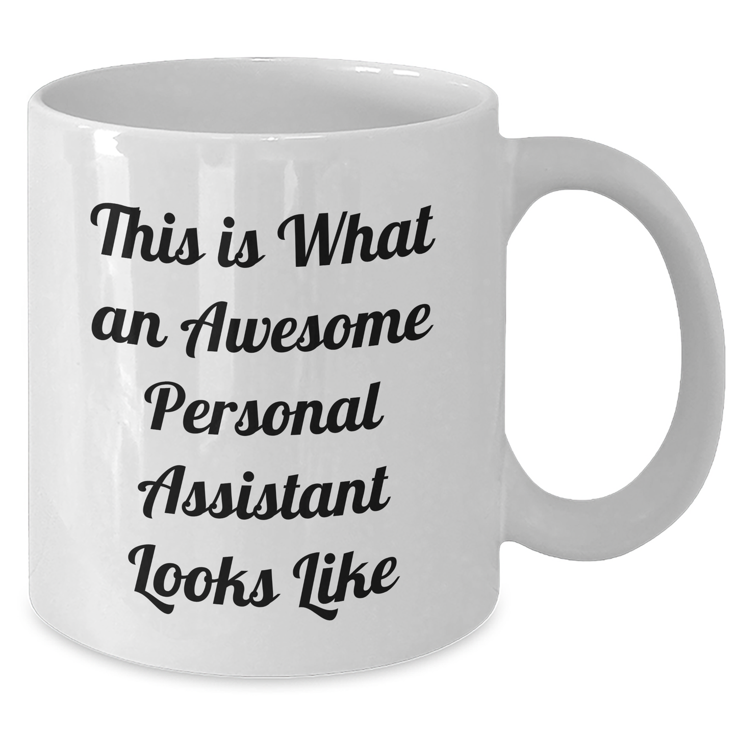 Funny Personal Assistant Gifts from Friends, Unique White Coffee Mugs for Him, Her, or Coworkers, This Is What An Awesome Personal Assistant Looks Like, Perfect Father's Day Unique Gifts - Additional