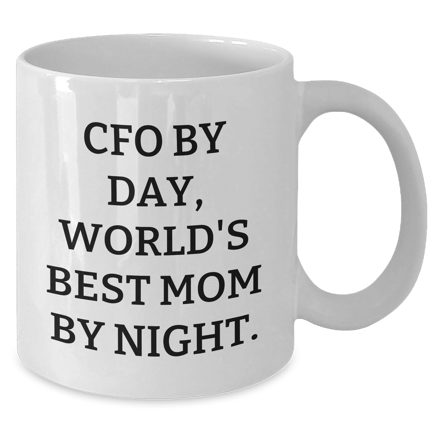 CFO Gifts, Funny Quote White Coffee Mug, 'Cfo By Day, World's Best Mom By Night.' - Gifts from Family to CFO, Unique Graduation Gifts - Additional