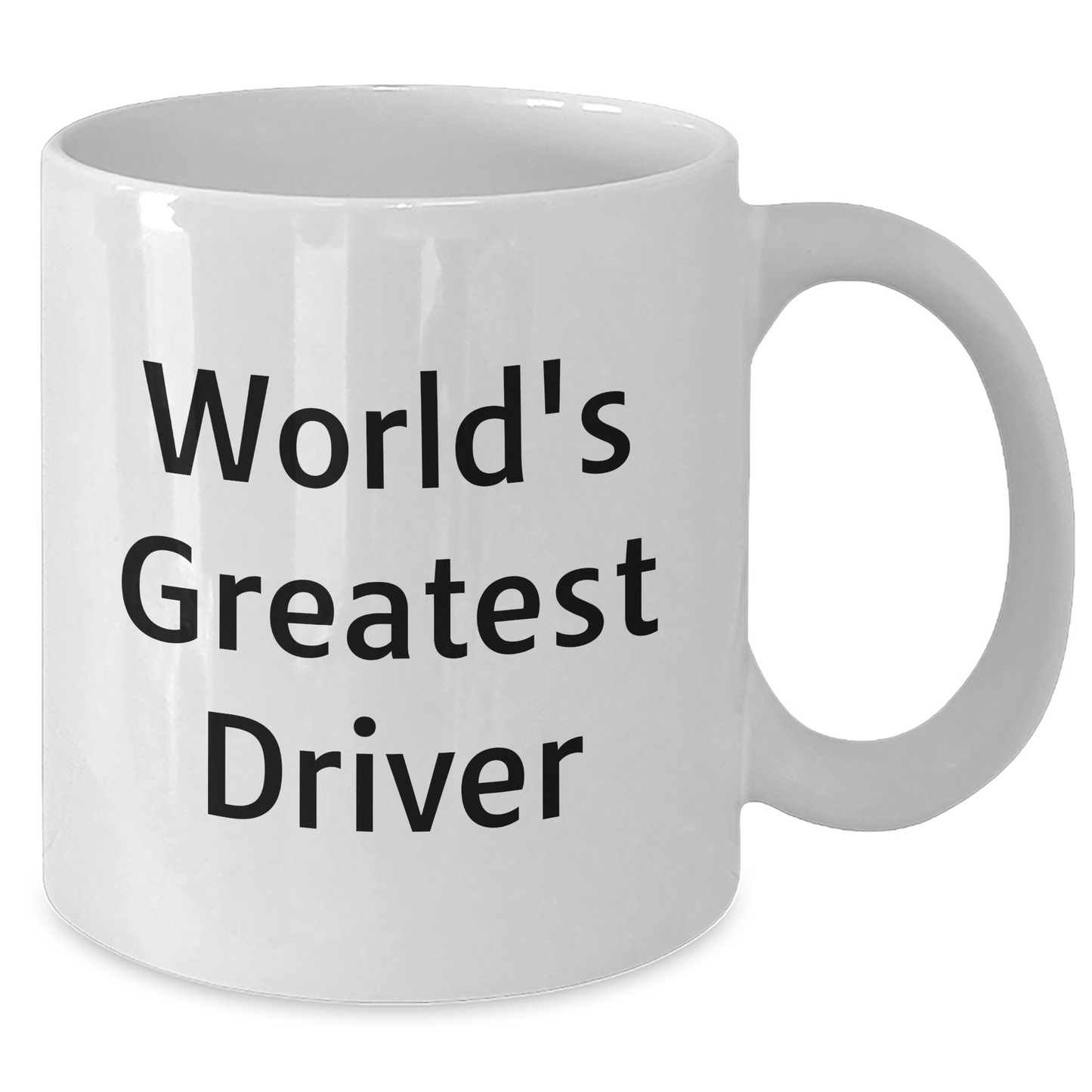 Funny Driver Gifts from Friends for World's Greatest Driver Graduation Unique White Coffee Mugs, White Coffee Mug for Men, 11oz or 15oz Capacity, Microwave and Dishwasher Safe - Additional