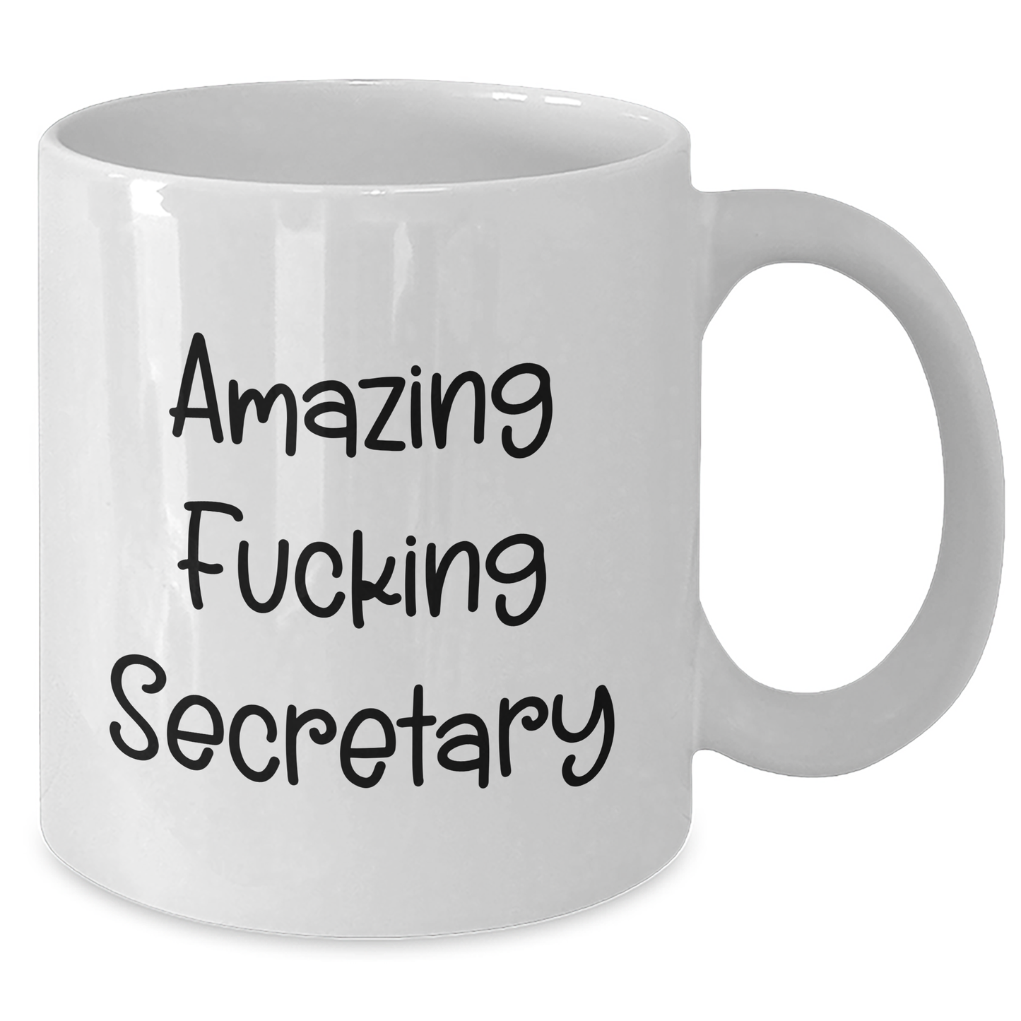 Funny Secretary Gifts - Amazing White Coffee Mug for Graduation, White Ceramic Mug with 11oz or 15oz Capacity, Gifts from Men to Secretary, Perfect for Coworkers, Family, or Friends - Additional