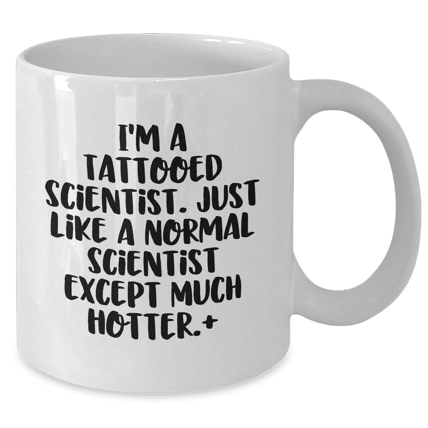 Funny Scientist Gifts for Men, White Coffee Mug with 'I'm A Tattooed Scientist' Quote, Perfect Graduation Unique Gifts from Friends, Coworkers, or Family - Additional