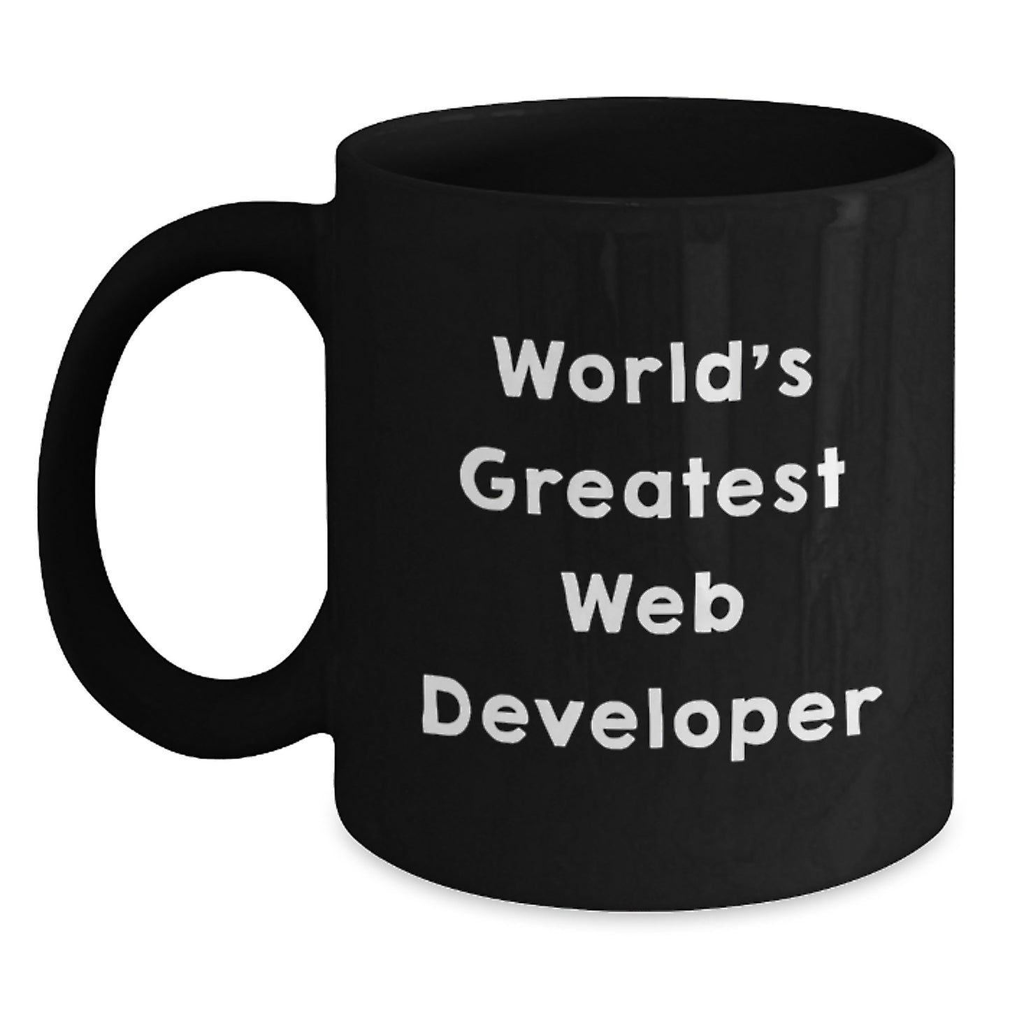 Funny World's Greatest Web Developer Gifts for Men, Women, or Coworkers - Birthday Unique Mugs for Web Developer, 11oz or 15oz Black Coffee Mug - Main