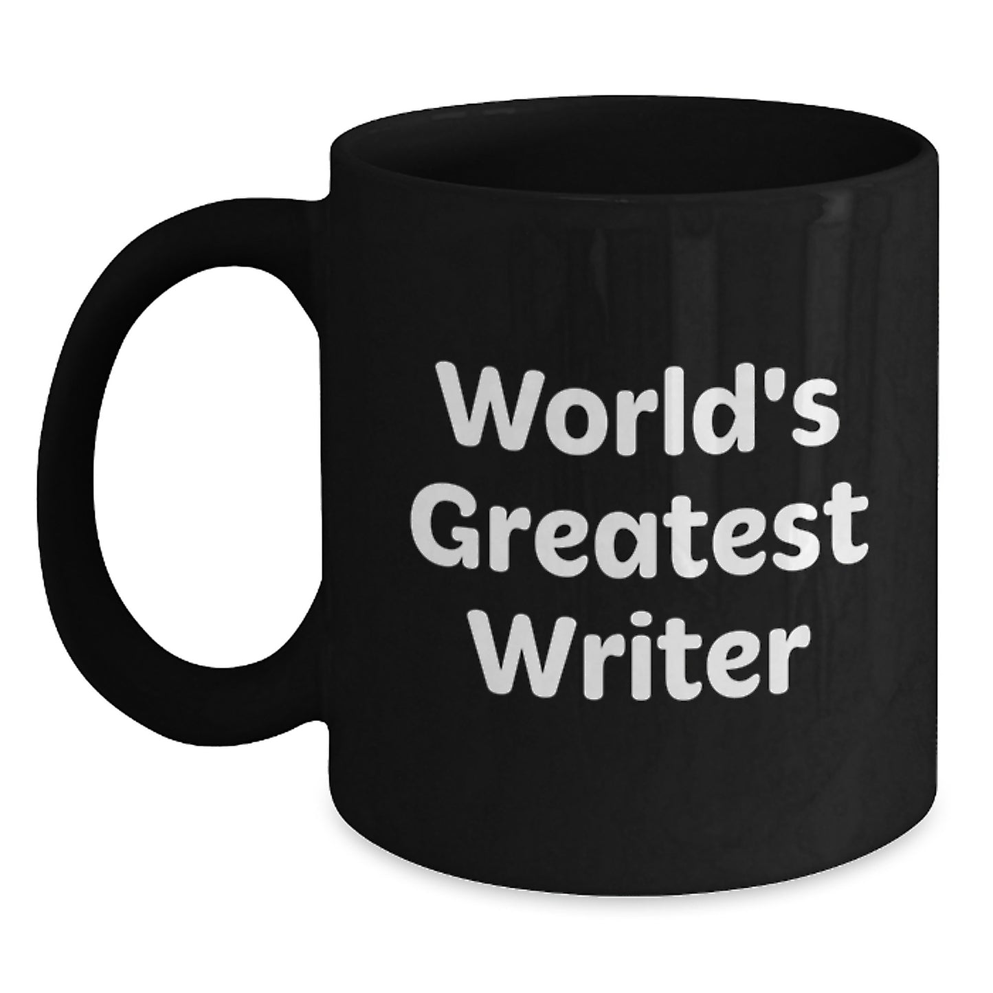 Funny Writer Quotes Gifts - 'World's Greatest Writer' Black Coffee Mug for Birthday Unique Gifts from Friends, Family, or Coworkers - Main
