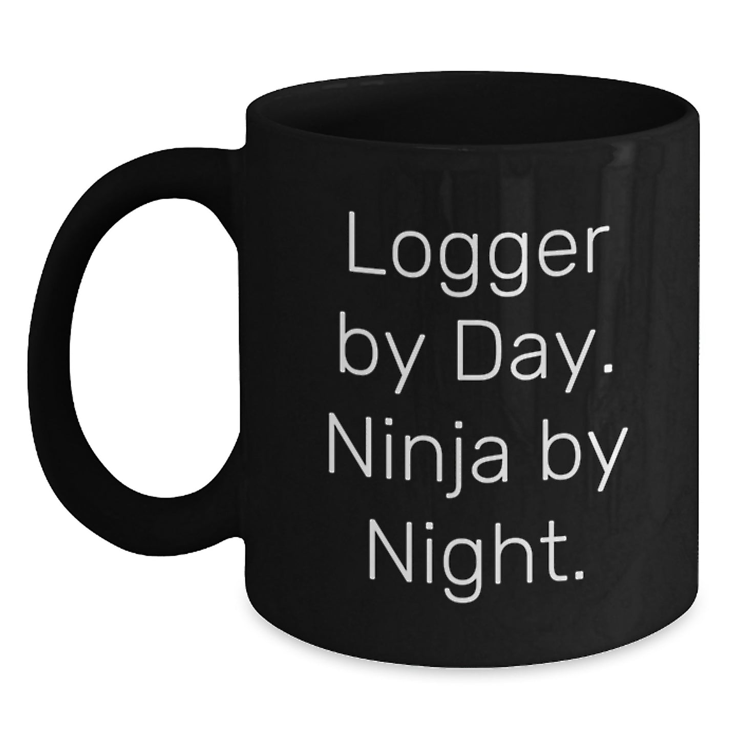 Logger Gifts from Friends, Logger Black Coffee Mug for Graduation, 'Logger By Day. Ninja By Night.' Quote, 11oz or 15oz Microwave and Dishwasher Safe - Main