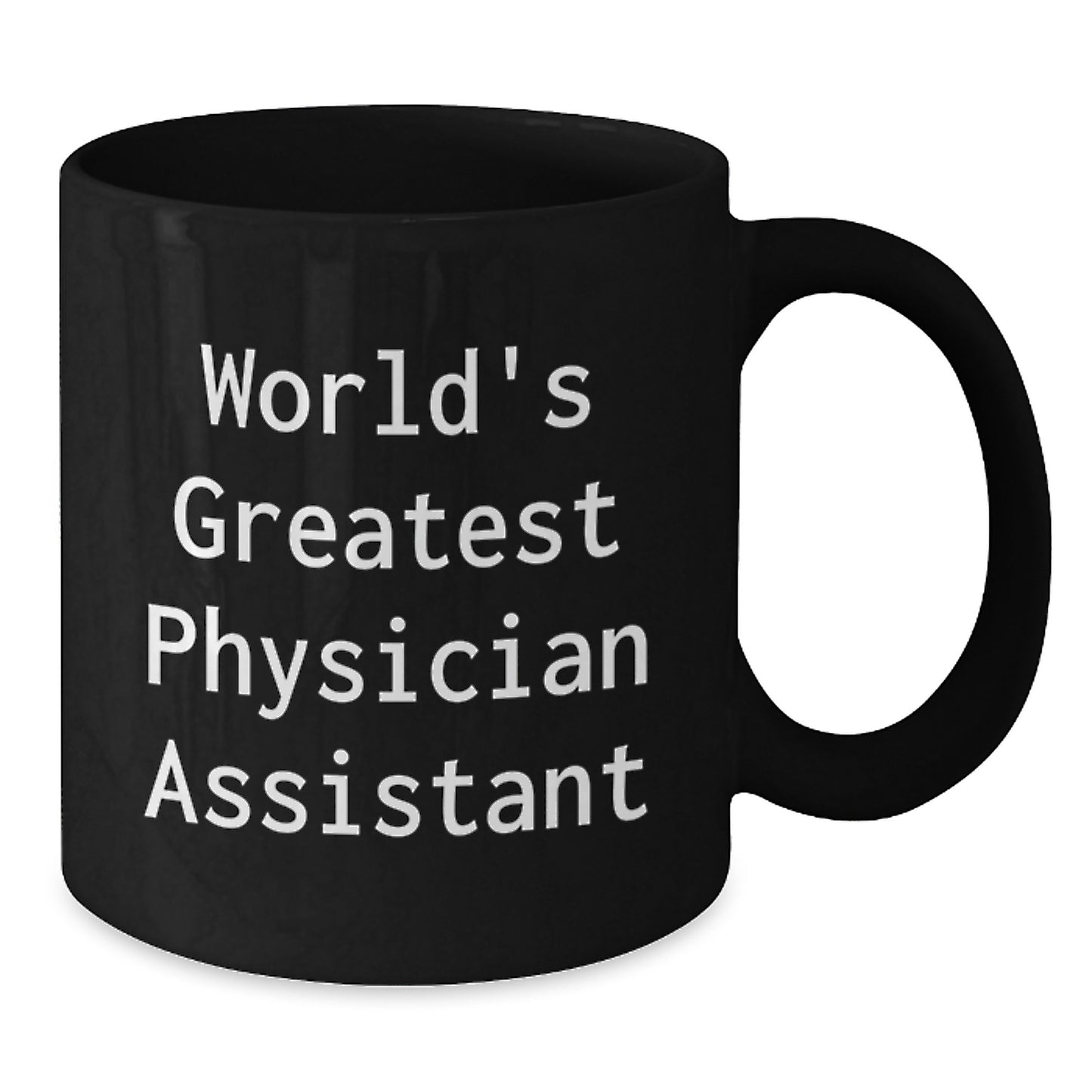 World's Greatest Physician Assistant Funny Coffee Mugs Gifts from Friends for Physician Assistant Birthday Unique Gifts - Additional