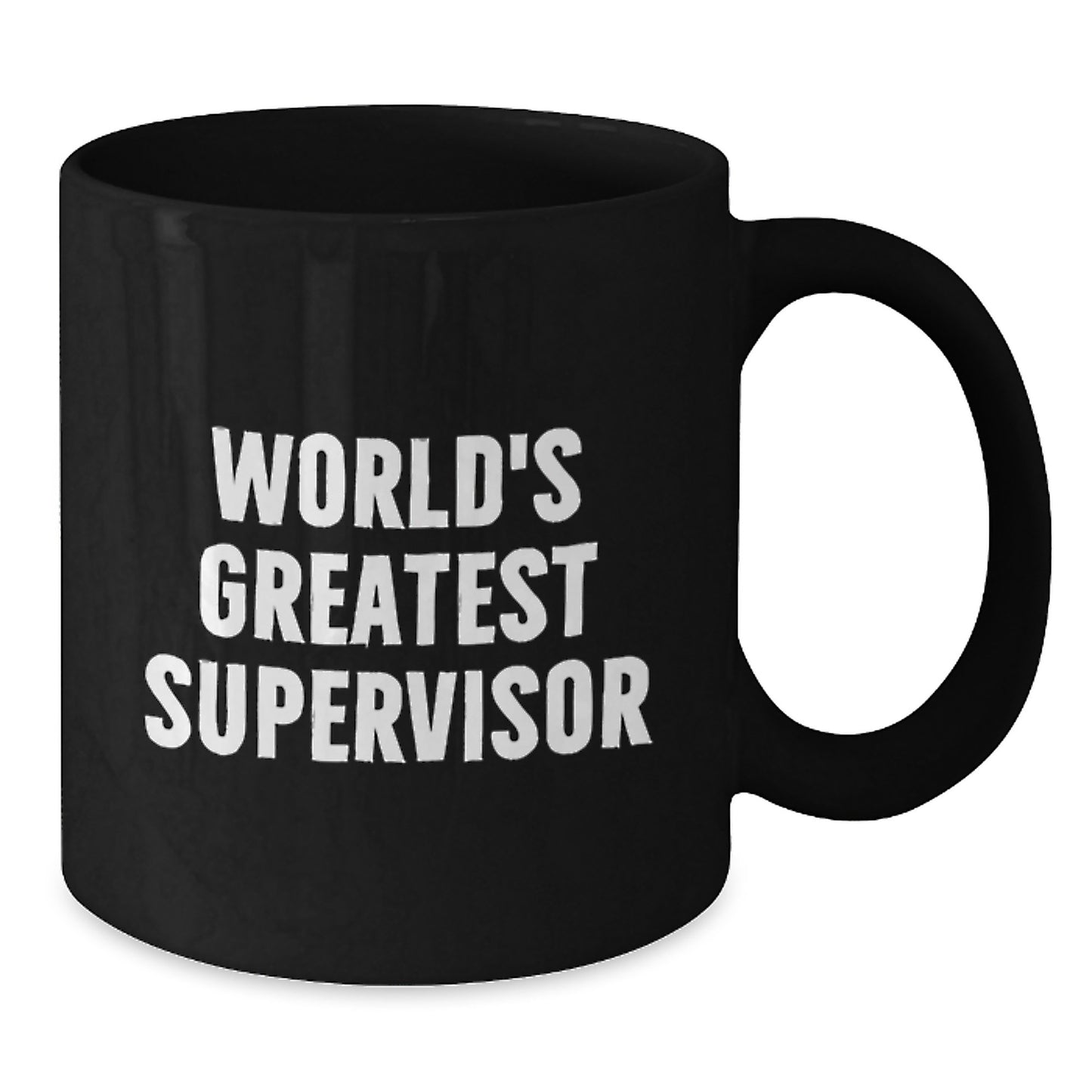 Funny Supervisor World's Greatest Quote Black Coffee Mug Gifts for Men from Friends on Graduation - Additional