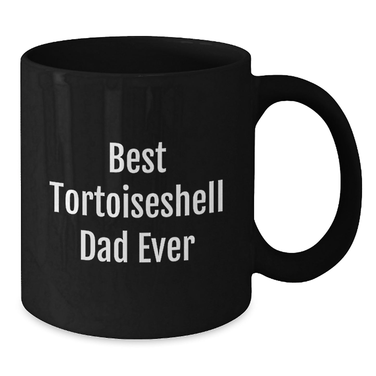 Funny Tortoiseshell Cat Gifts, Best Dad Ever, Black Coffee Mug, Birthday Unique Fun - Additional