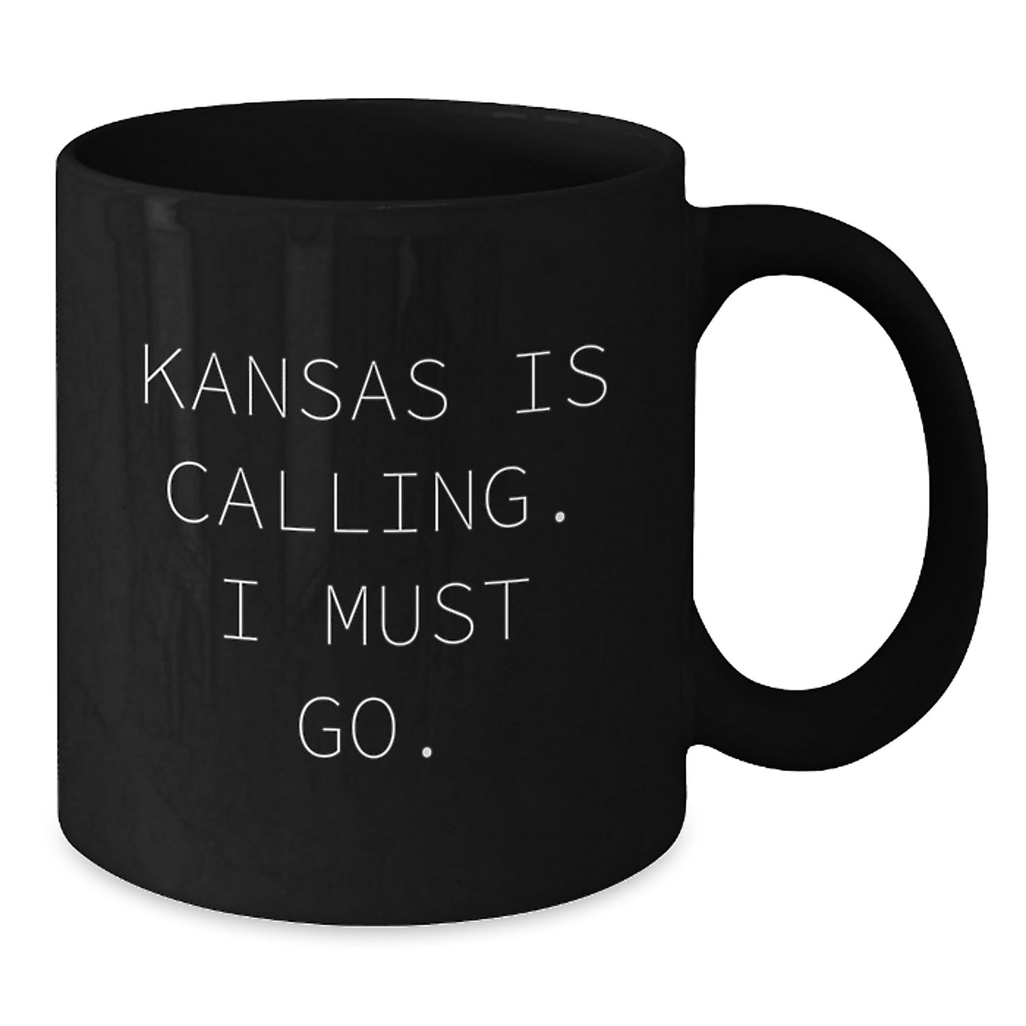 Kansas Enthusiasts Gift, Funny Quote Kansas Calling I Must Go, Black Coffee Mug for Birthday, Gifts from Friends to Kansas Men - Additional