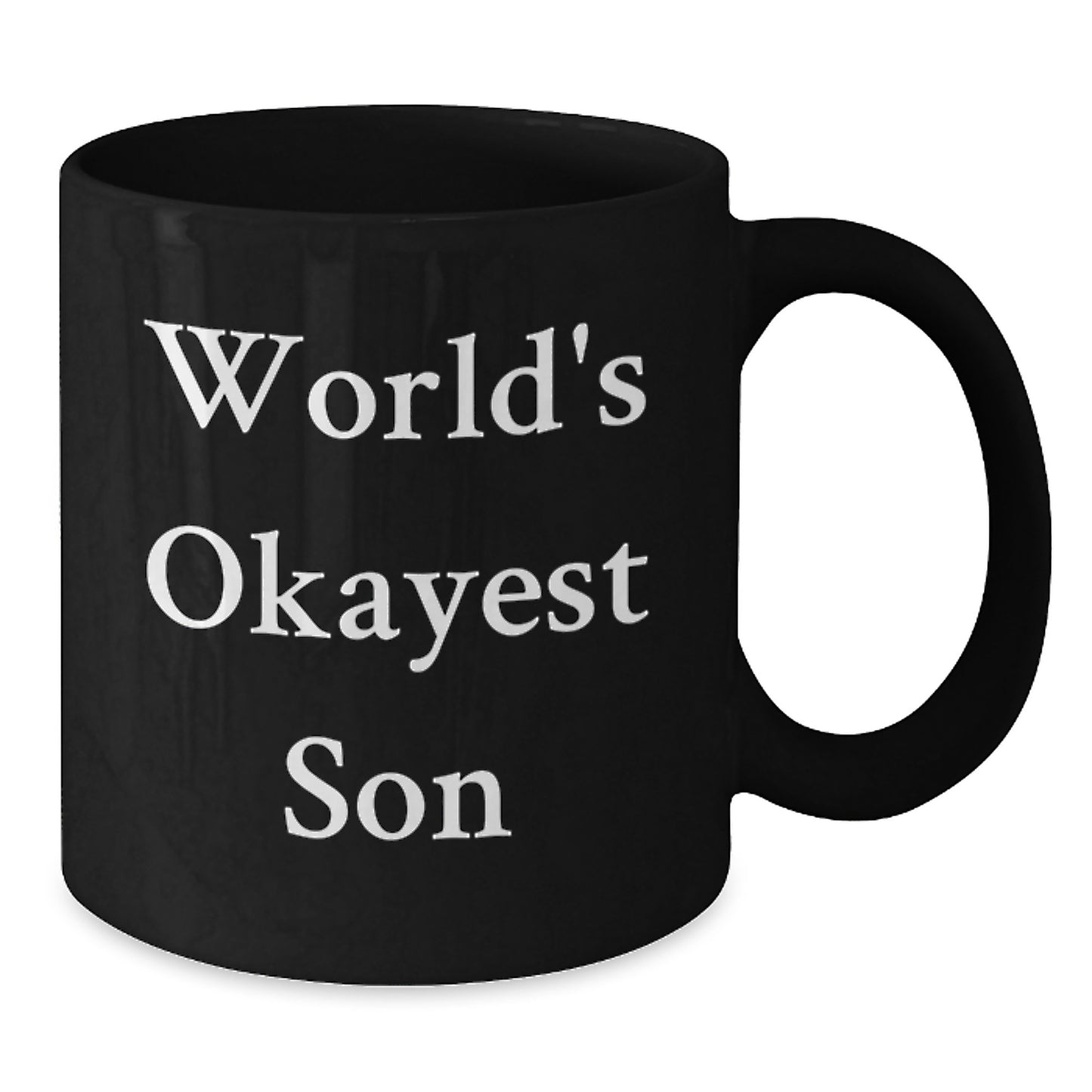 Funny Son Birthday Unique Gifts from Mom, World's Okayest Son Black Coffee Mug, Unique Present for Him - Additional