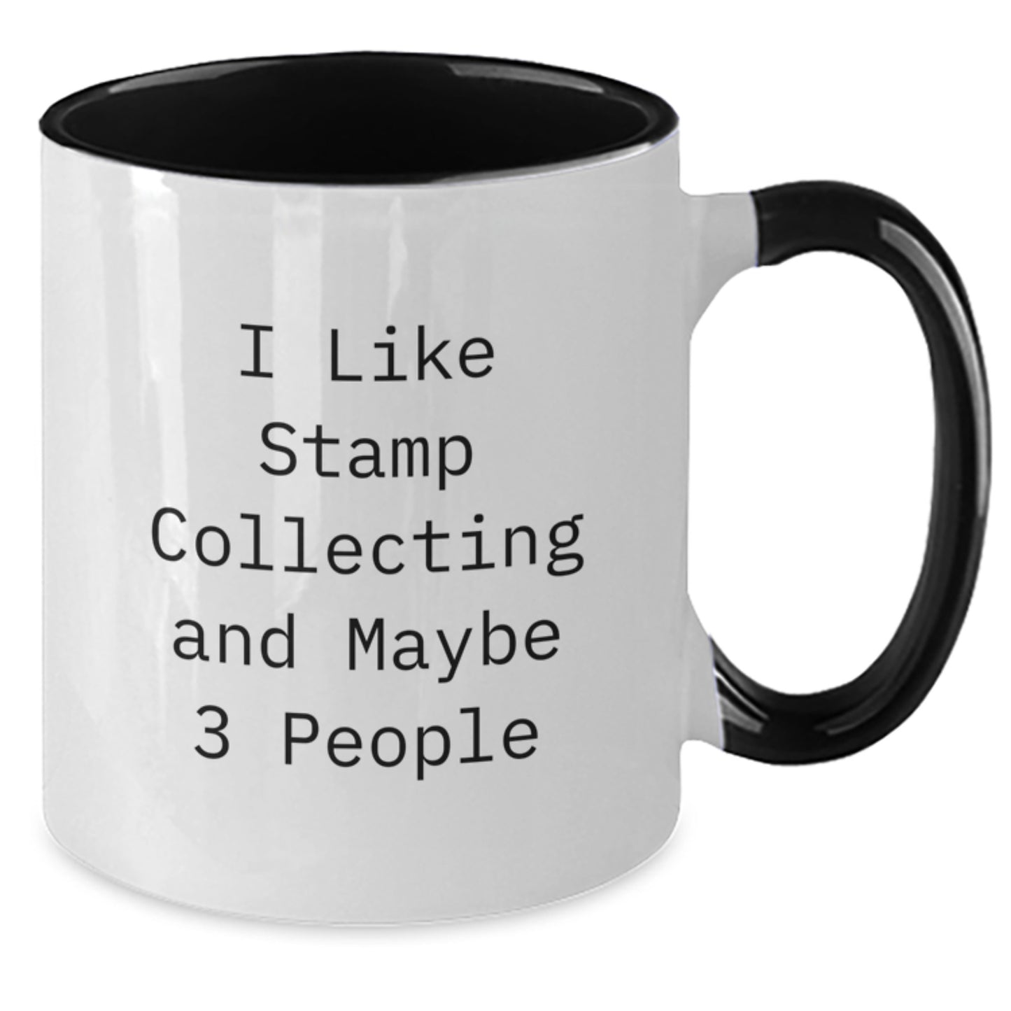 Funny Stamp Collecting Gifts for Graduation - I Like Stamp Collecting And Maybe 3 People - Unique Two Tone Coffee Mug Gifts from Friends to Stamp Collecting Enthusiasts - Additional