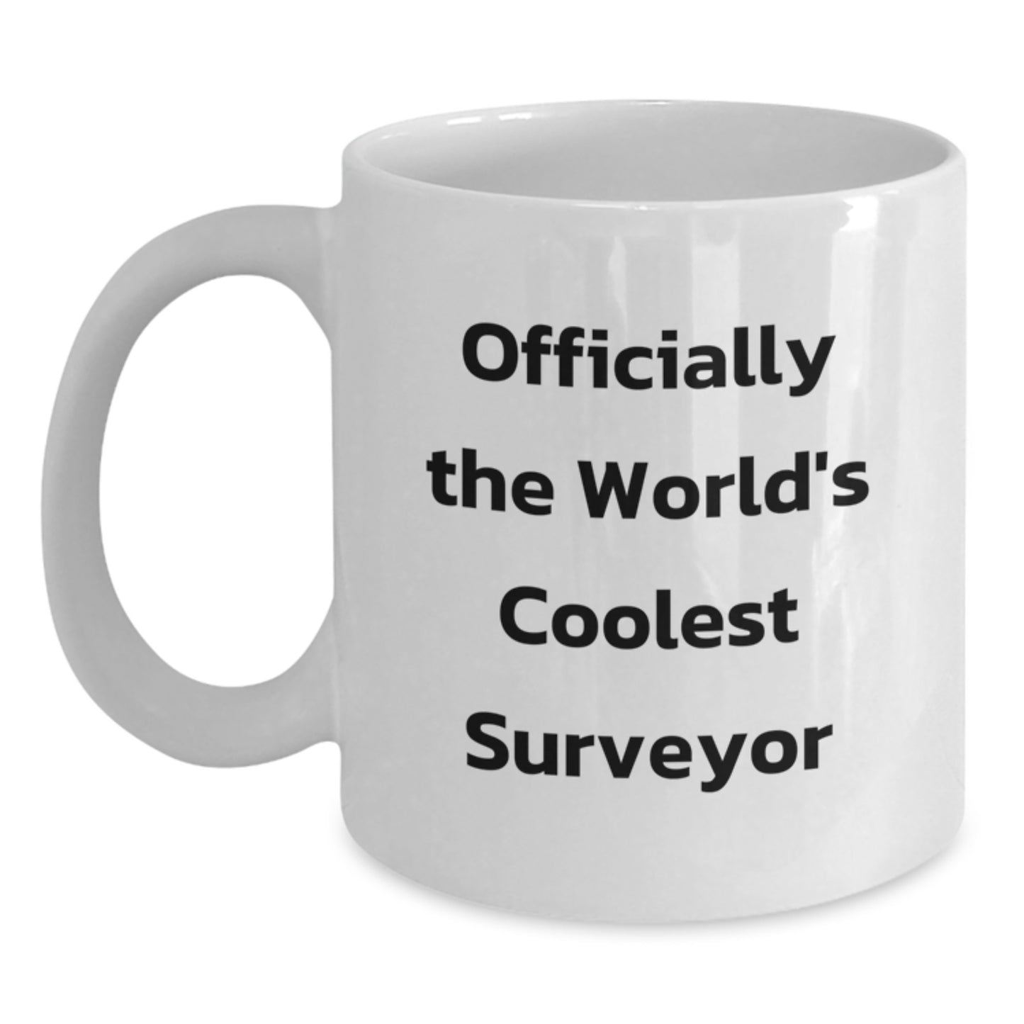Funny Surveyor Gifts from Friends for Birthday - White Coffee Mug 'Officially The World's Coolest Surveyor', 11oz or 15oz, Ceramic, Microwave and Dishwasher Safe - Main