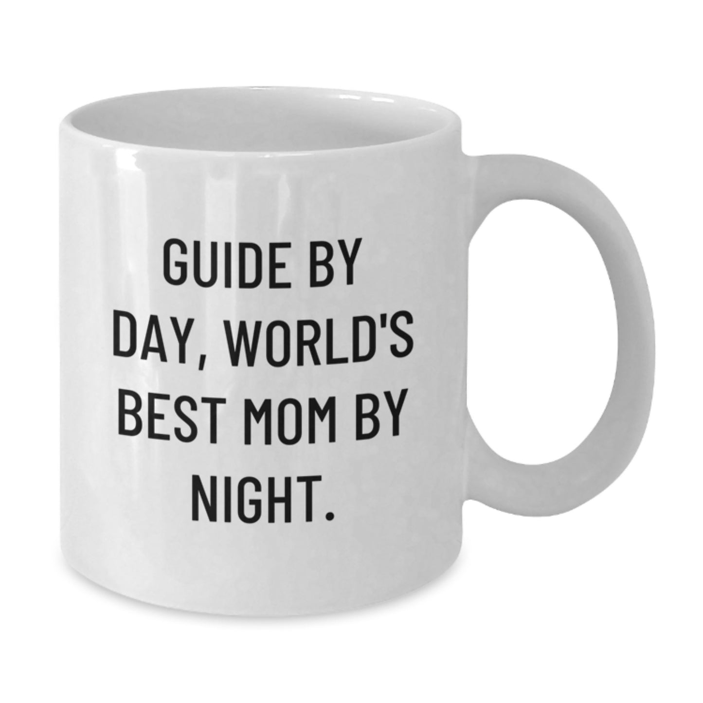 Guide Gifts for Her, Funny White Coffee Mug by Guide By Day, World's Best Mom By Night for Birthday from Friends or Family - Additional