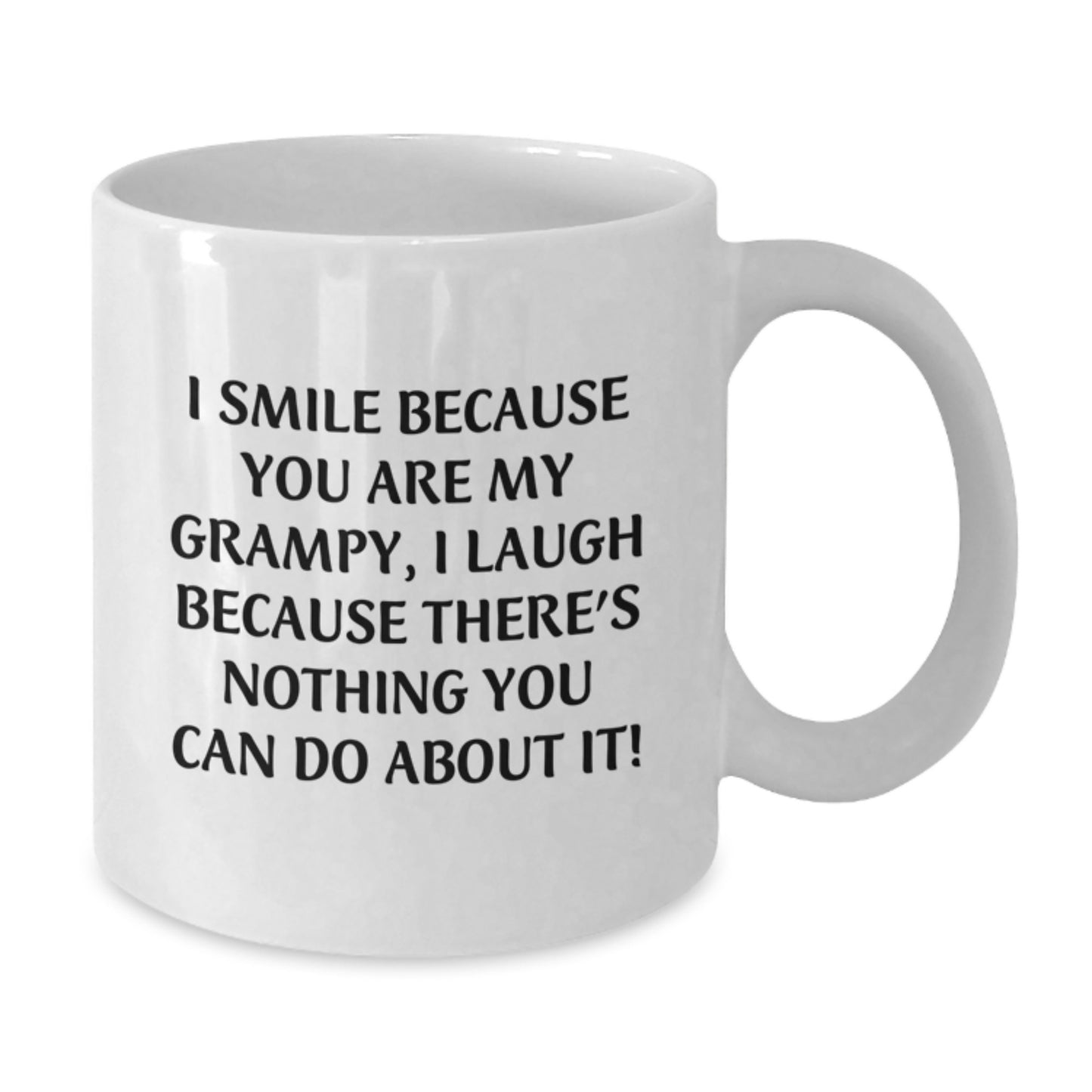 Funny Grampy Gifts for Men from Grampy, White Coffee Mug for Graduation, 'I Smile Because You Are My Grampy, I Laugh Because There's Nothing You Can Do About It!' - Additional