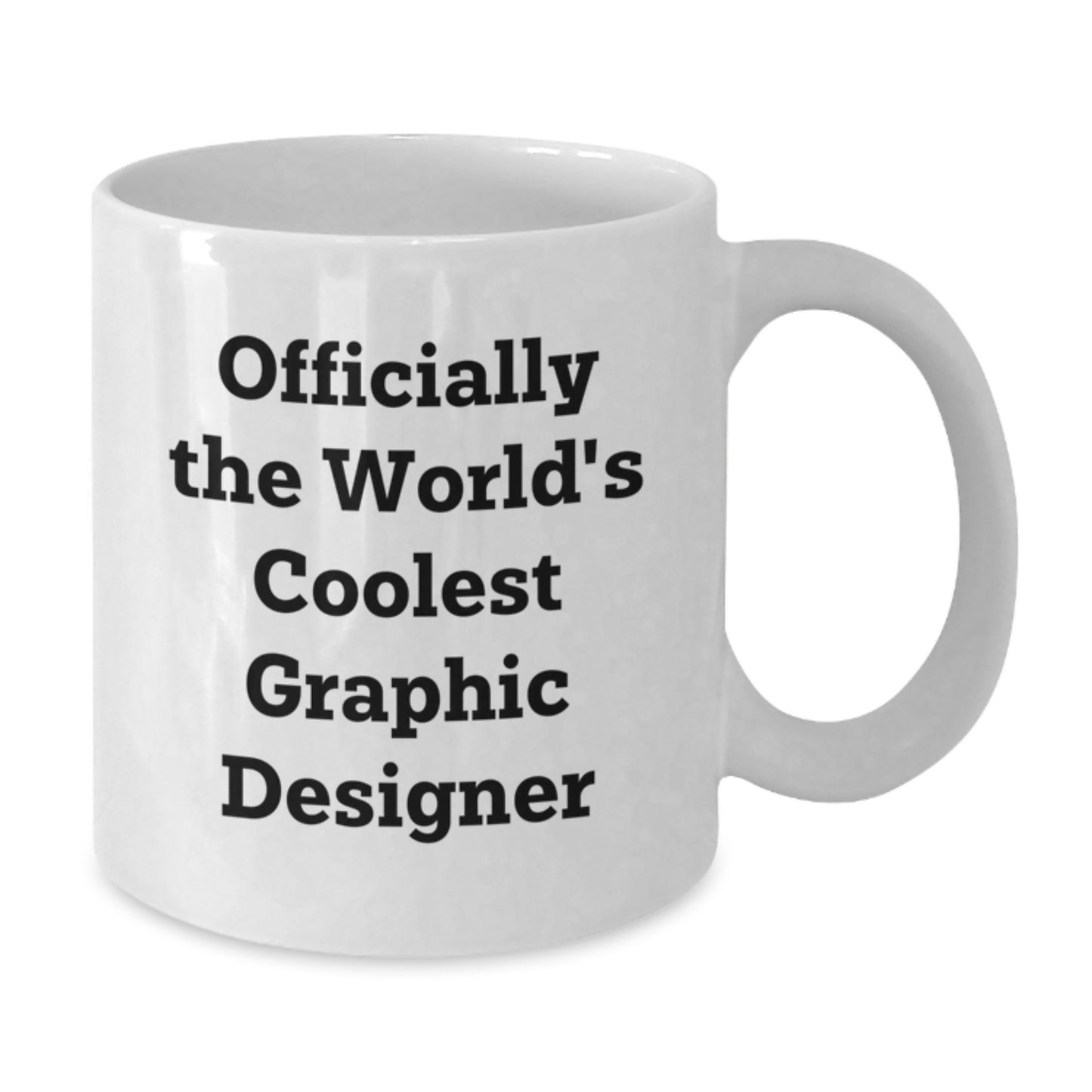 Funny Graphic Designer Gifts, White Coffee Mug for Birthday, 'Officially The World's Coolest Graphic Designer' Quote, Gifts from Friends, Coworkers, Family - Additional