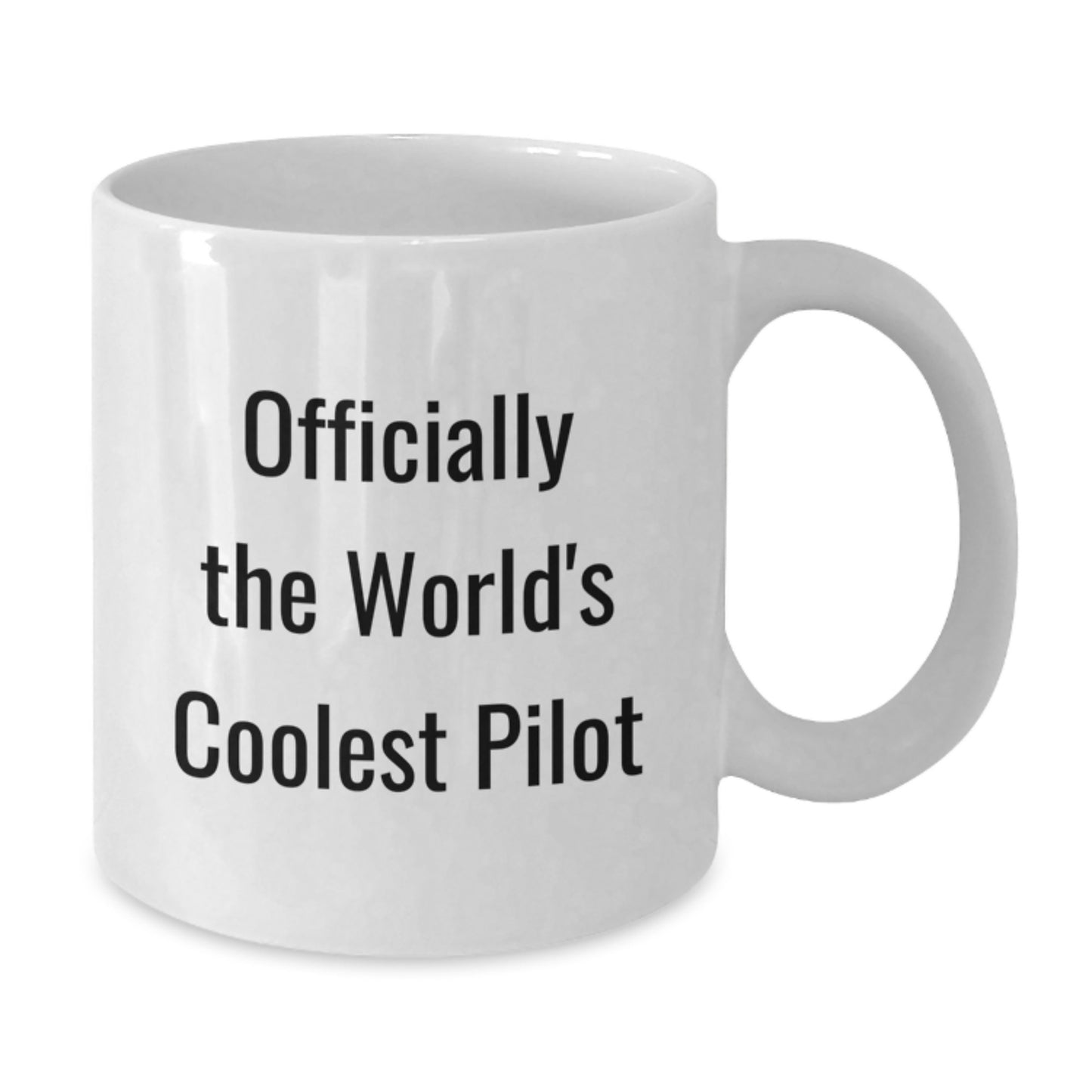 Pilot Gifts from Men for Pilot Friends - Officially The World's Coolest Pilot Quote Funny White Coffee Mug, Birthday Unique Gifts, 11oz or 15oz Capacity, Ceramic, Microwave, Dishwasher Safe - Additional