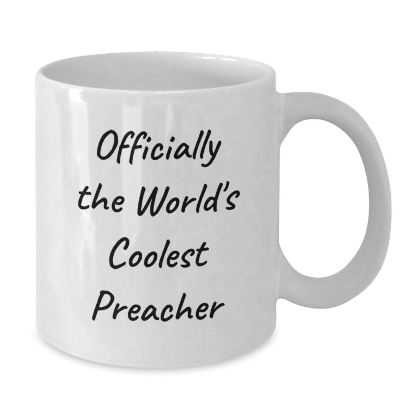 Funny Preacher Gifts, Inspirational Quote White Coffee Mug for Birthday, Gifts from Friends to Preacher, 11oz or 15oz Capacity, Ceramic, Microwave, Dishwasher Safe - Additional