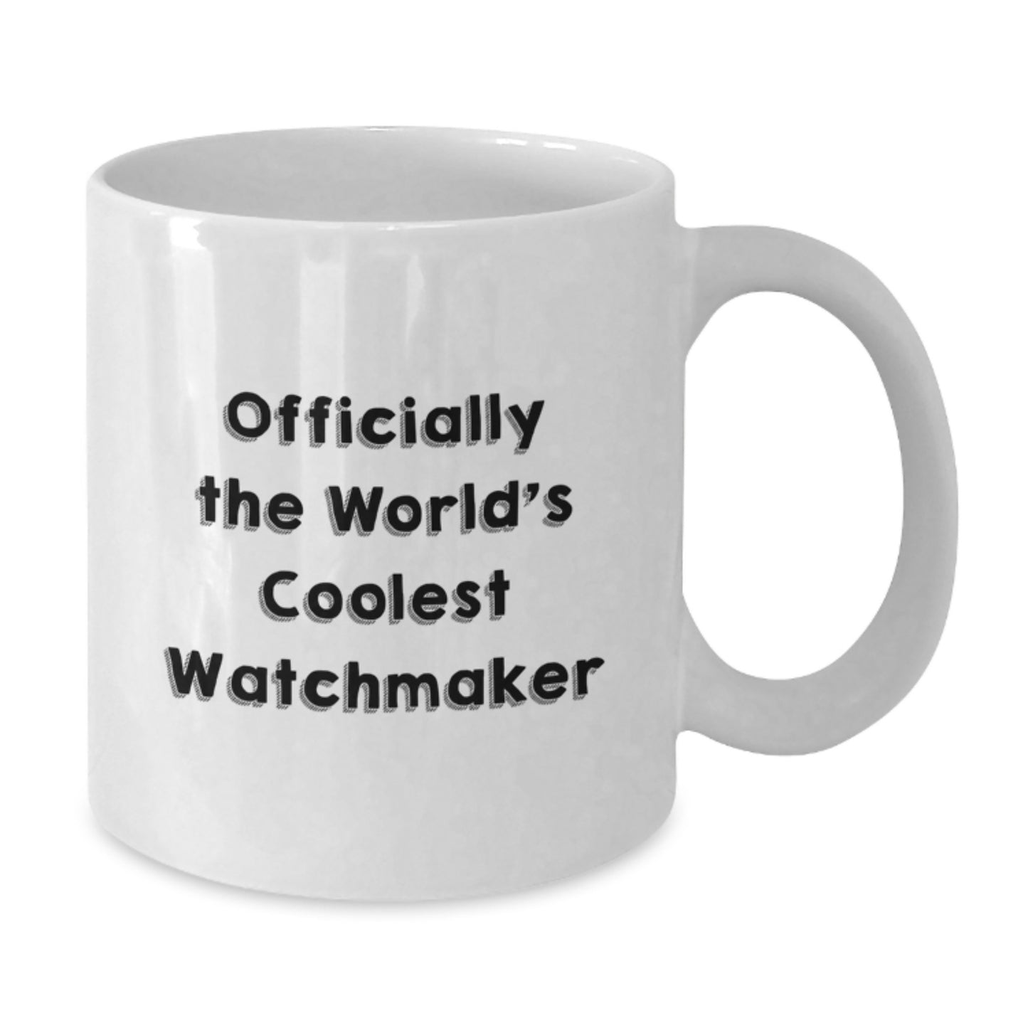 Watchmaker Gifts Funny Quote White Coffee Mug, Gifts for Men from Friends, 'Officially The World's Coolest Watchmaker', Graduation Unique Gifts, White Coffee Mug - Additional