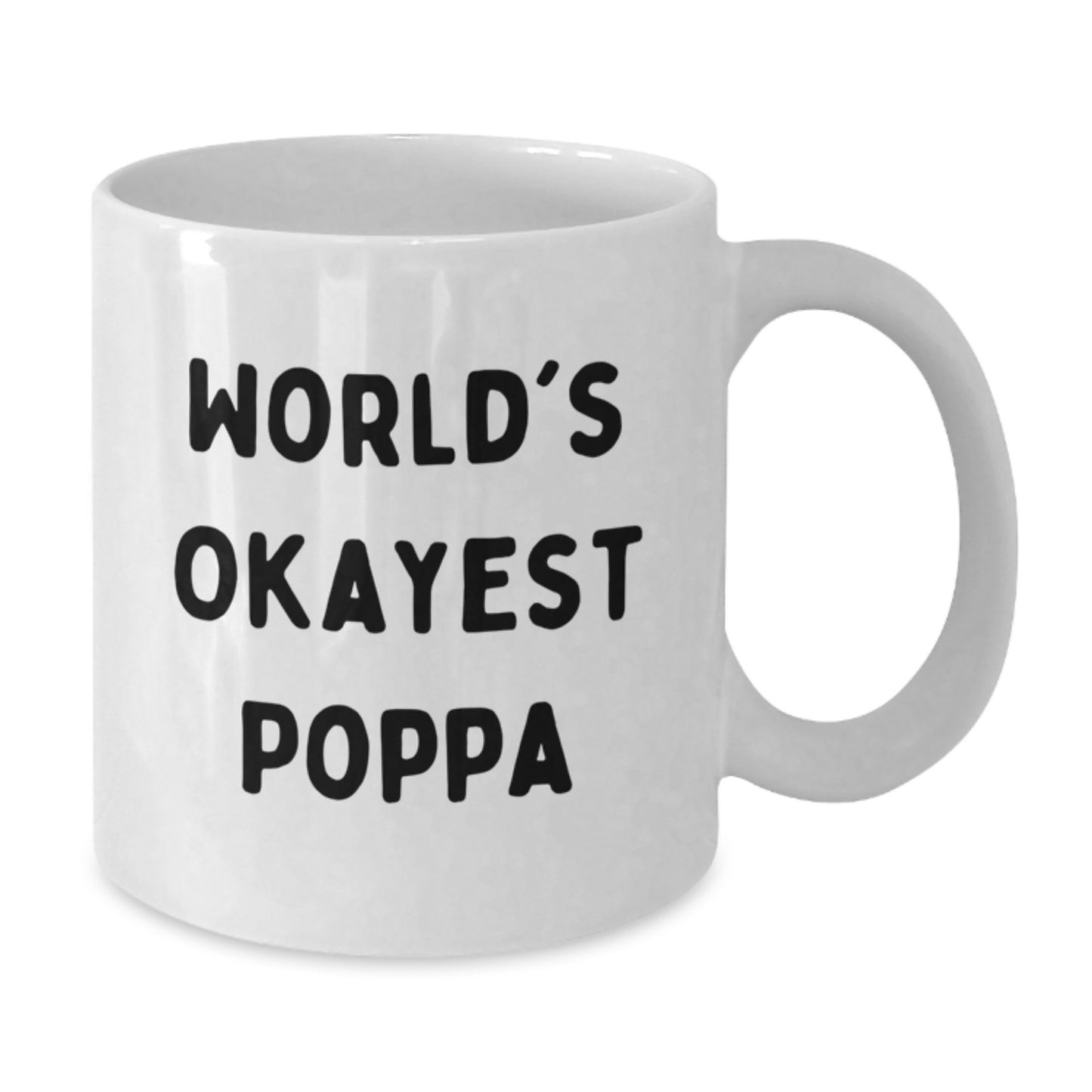 Funny World's Okayest Poppa Gifts for Men from Family, White Coffee Mug for Birthday - Additional