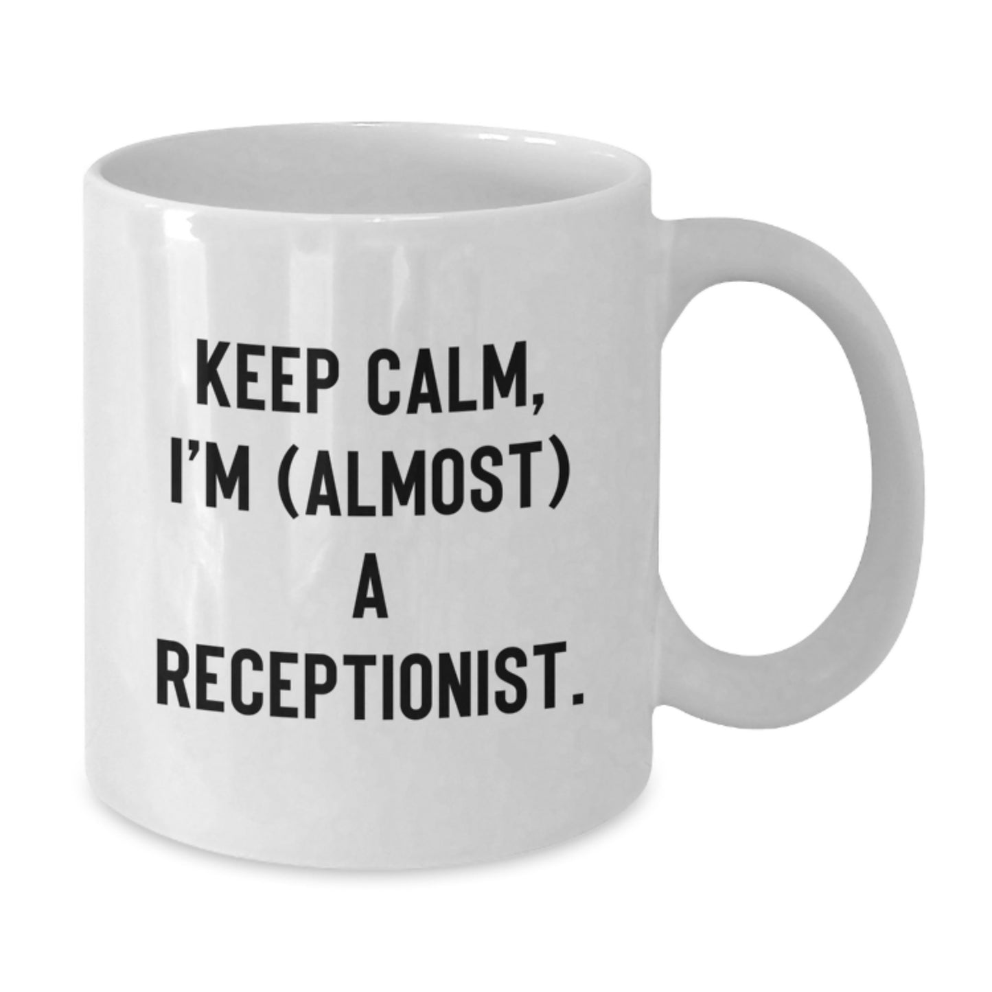 Funny Receptionist Gifts for Women, Keep Calm I'm (almost) A Receptionist White Coffee Mug, Birthday Presents for Coworkers, Friends, Family - Additional