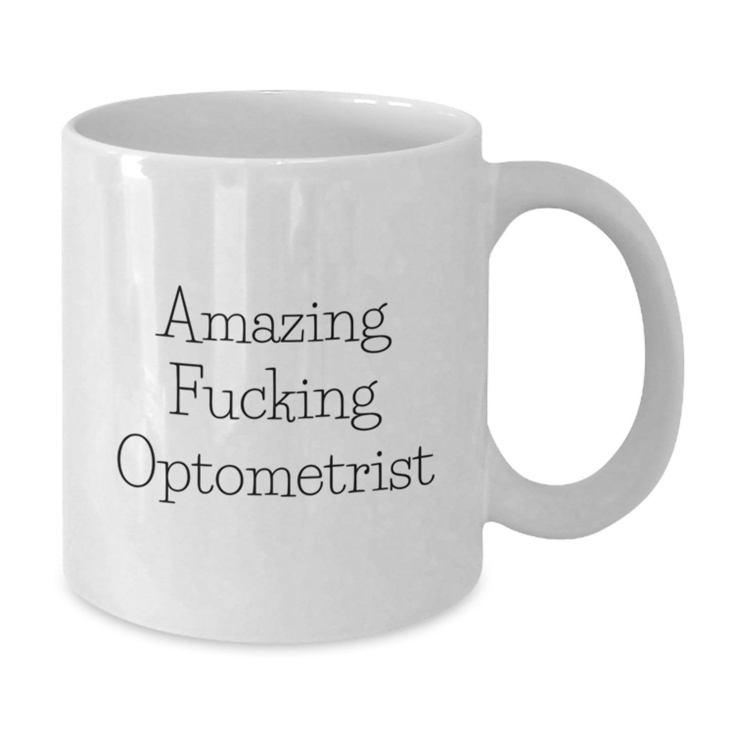 Funny Optometrist Gifts from Men, White Coffee Mugs for Optometrist Birthday Unique Gifts, 'Amazing F--king Optometrist' Quote White Ceramic Mugs - Additional