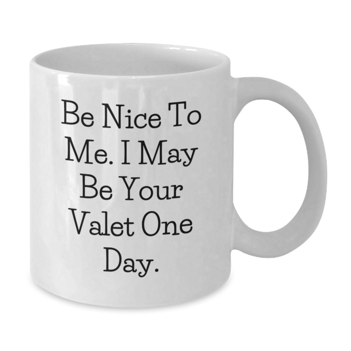 Funny Valet Gifts from Friends for Birthday Unique Valet Coffee Mug Inspirational Quote - Additional