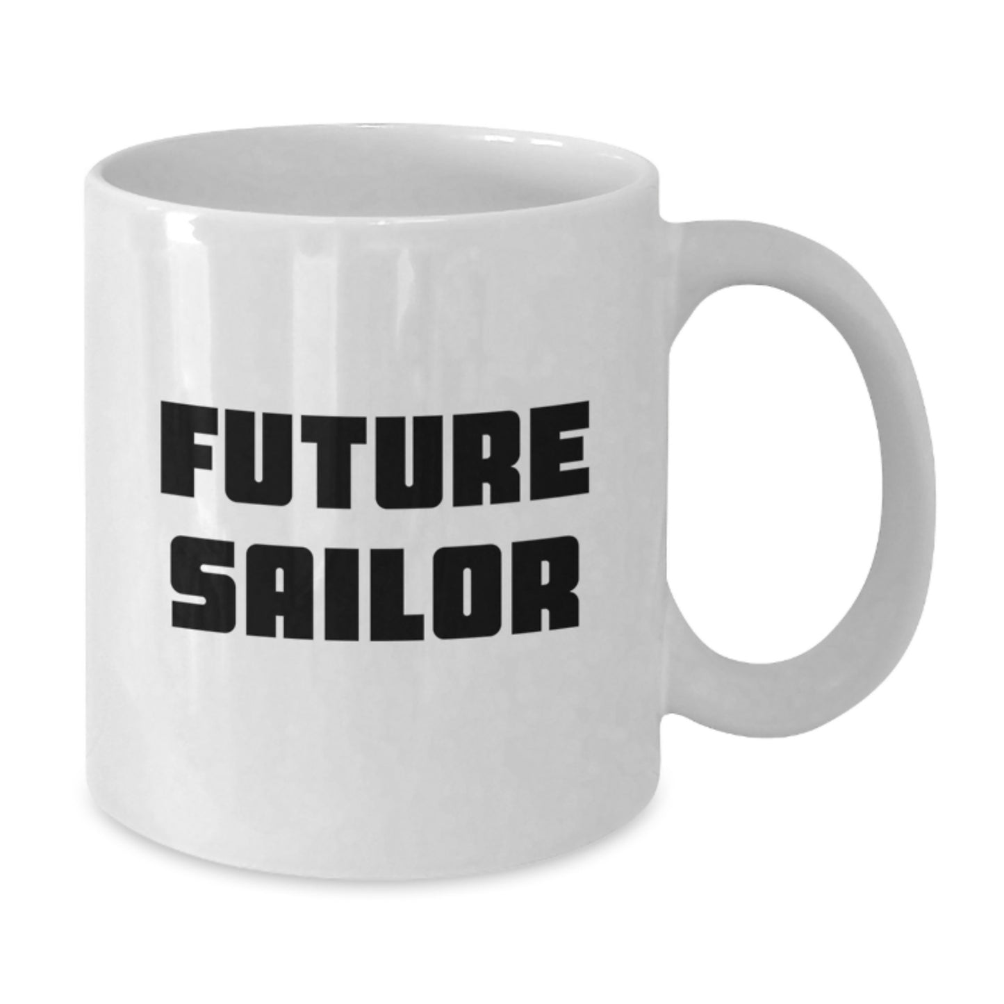 Funny Future Sailor Gifts from Men to Friends, White Coffee Mug for Birthday, 'Future Sailor' Quote - Additional