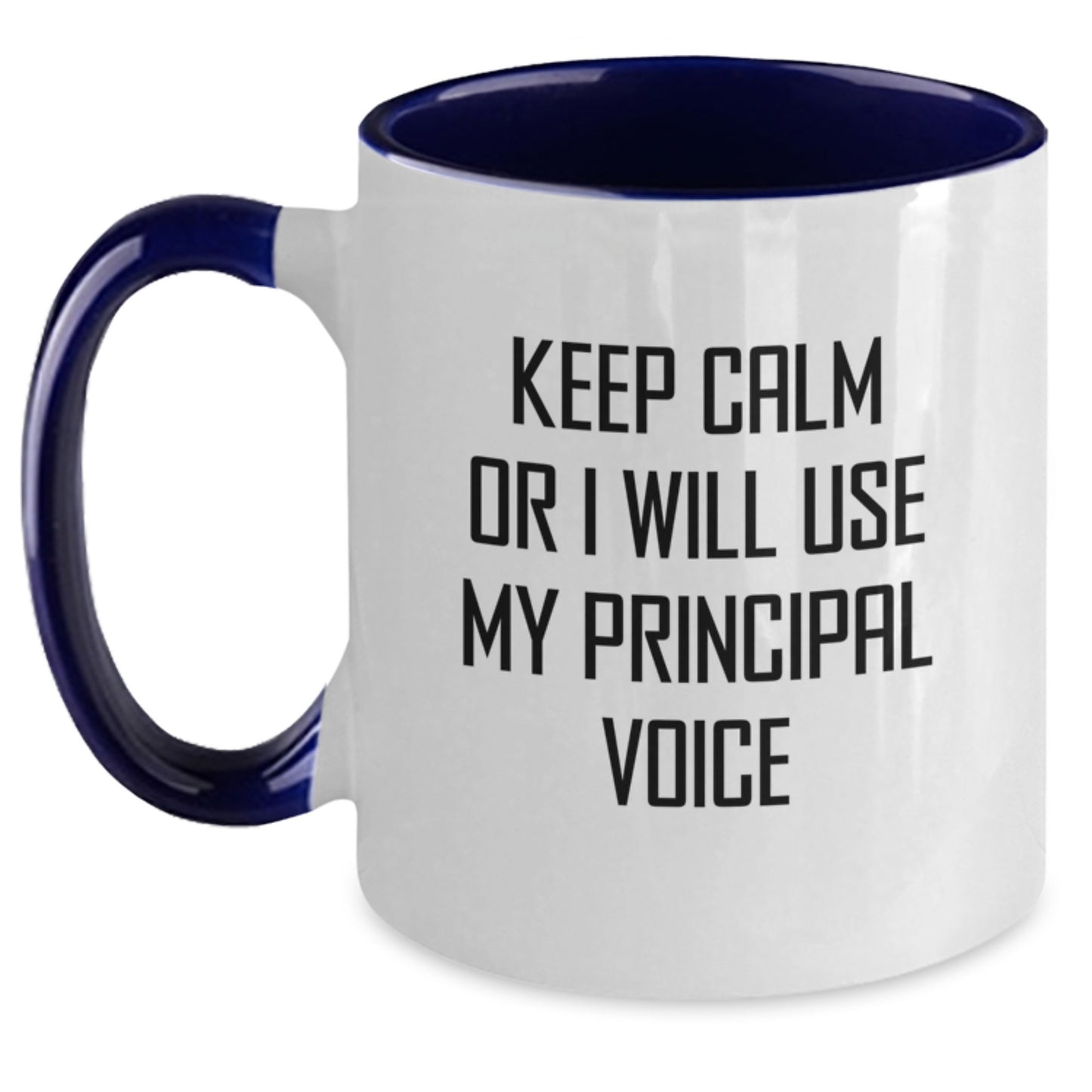 Funny Principal Two Tone Coffee Mug, Gifts from Friends, Coworkers, Family - Keep Calm or I'll Use My Principal Voice, Birthday Unique Presents for Principal, Men, Women - Main