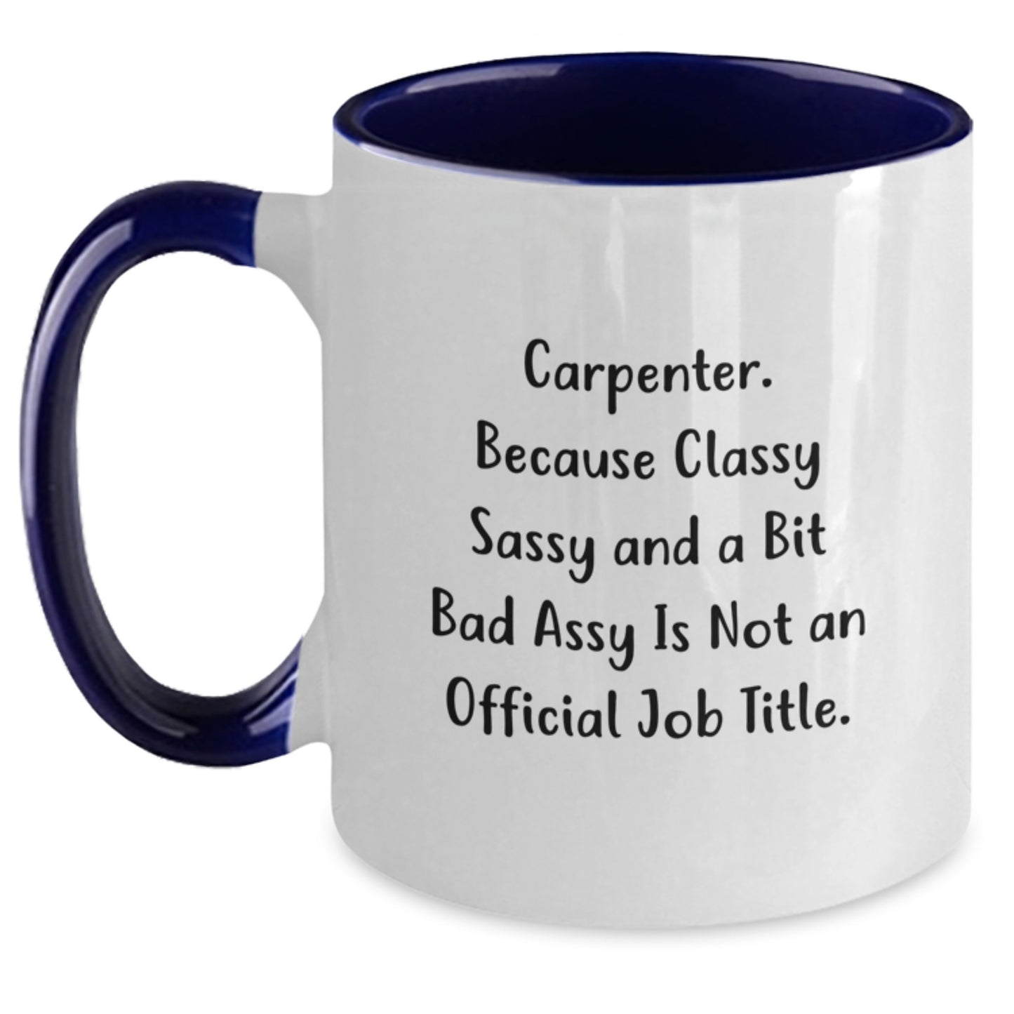 Carpenter Humor Gifts from Friends, Funny Two Tone Coffee Mug for Carpenter Men, Gifts for Carpenter Graduation - Main