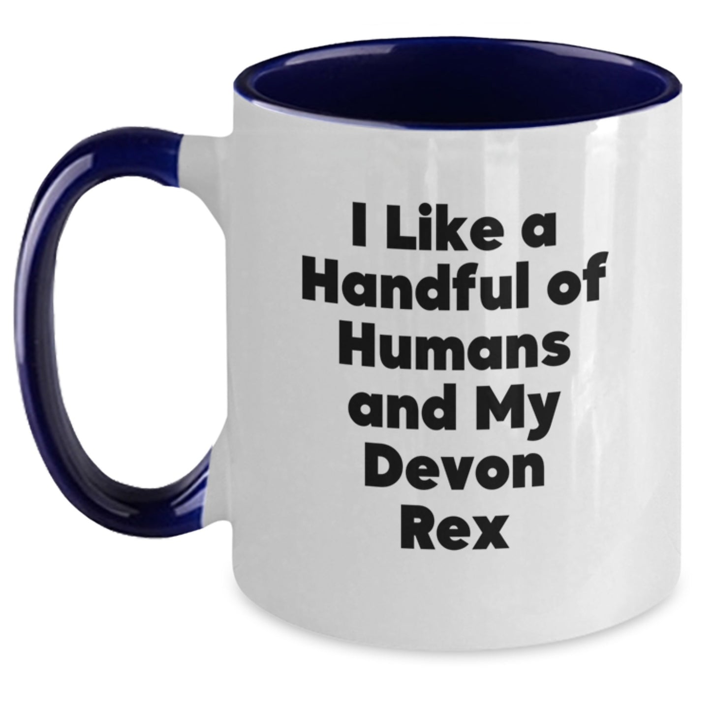 Funny Devon Rex Cat Gifts from Friends for Graduation Unique Gifts - I Like A Handful Of Humans And My Devon Rex, Two Tone Coffee Mug - Main