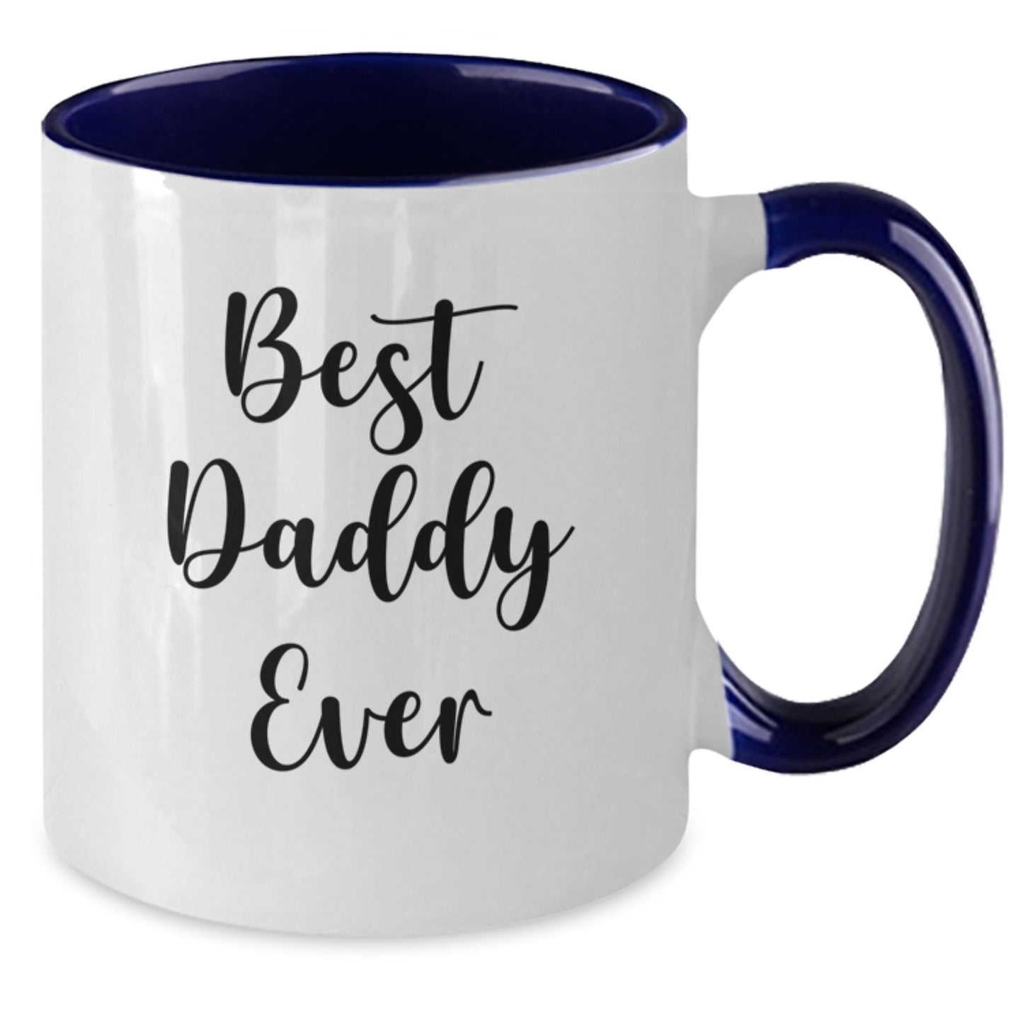 Funny Daddy Gifts - Two Tone Coffee Mug for Birthday from Family to Best Daddy Ever - Additional