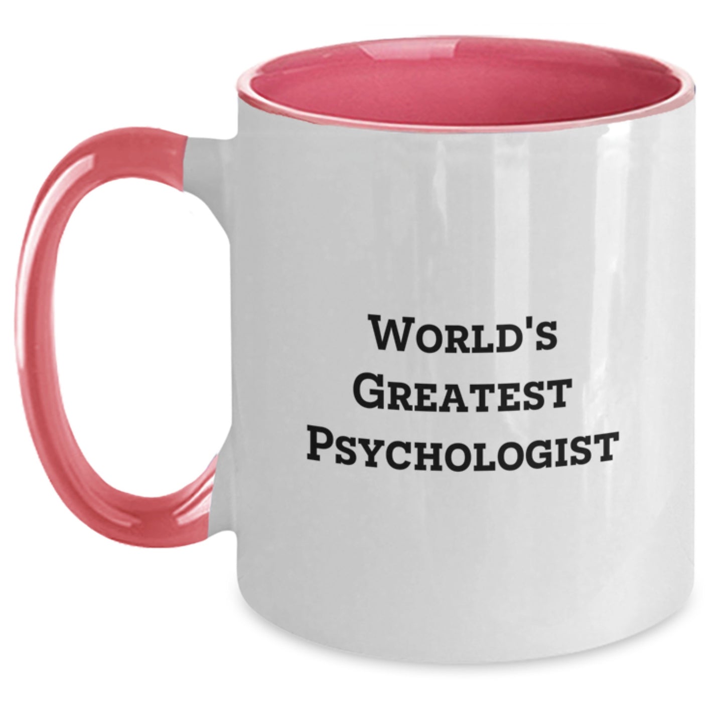 Funny Psychologist Gifts from Friends for Psychologist, World's Greatest Psychologist Two Tone Coffee Mug, Birthday Unique Present - Main