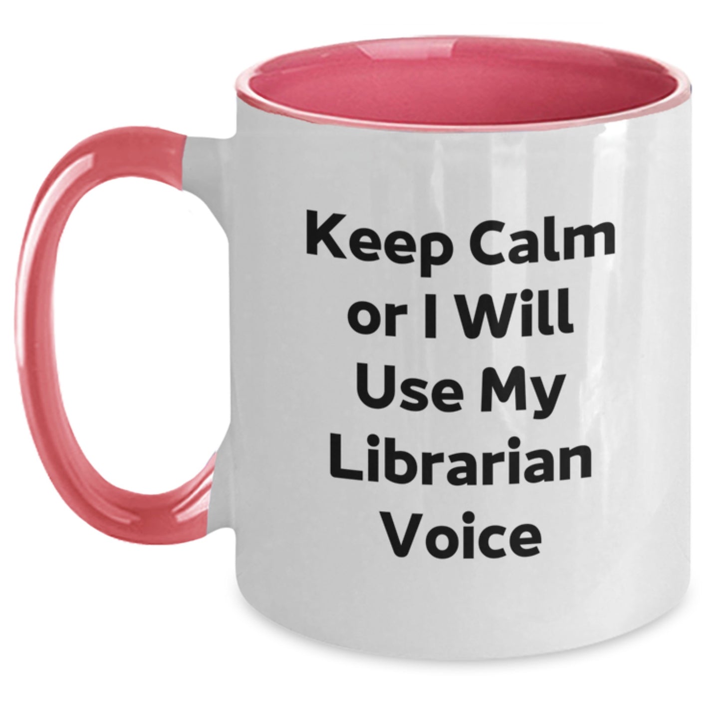 Funny Librarian Gifts from Friends, Keep Calm Or I Will Use My Librarian Voice Christmas Unique Mugs for Librarians - Main