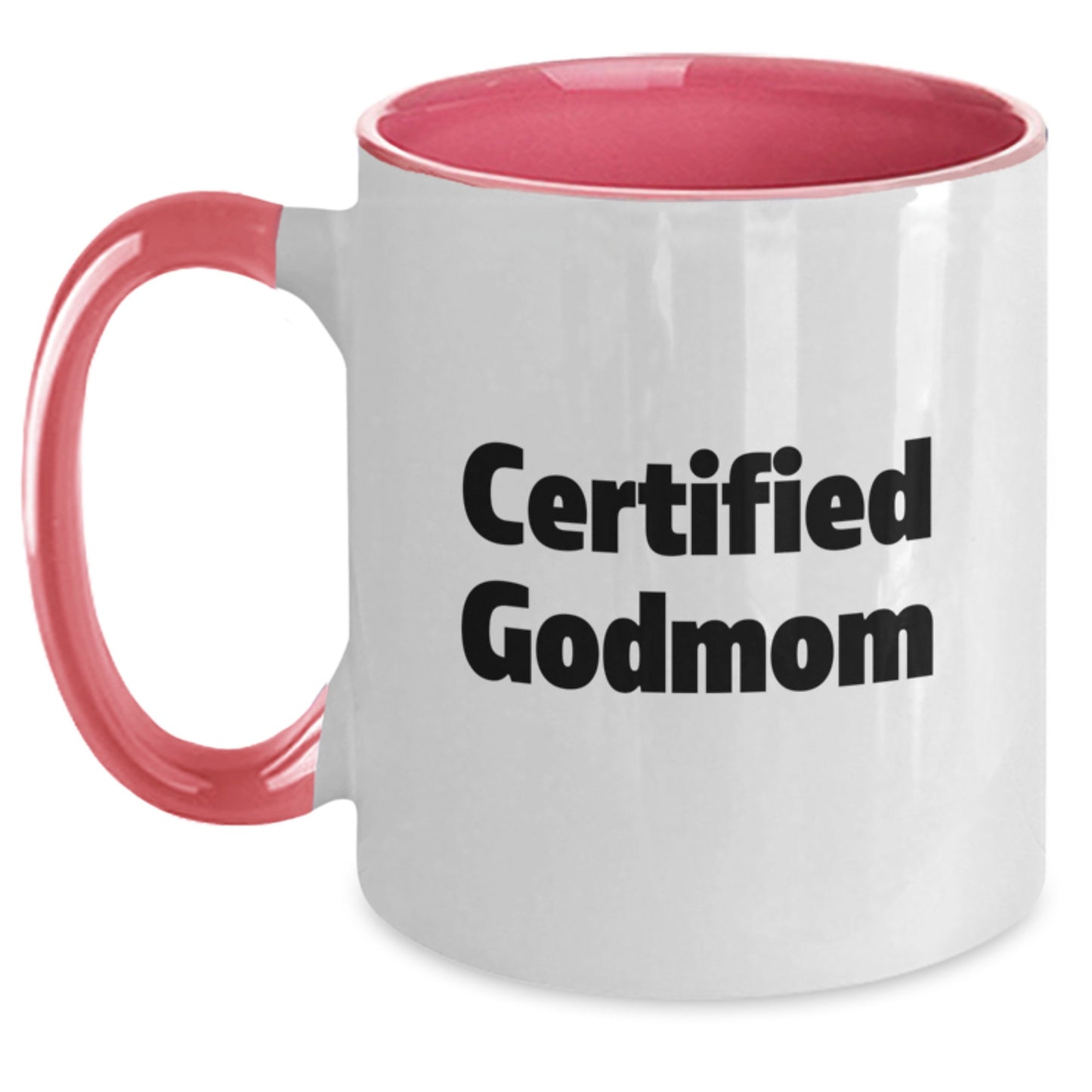 Funny Godmom Gifts for Her - Certified Godmom Two Tone Coffee Mug for Graduation, Gifts from Family or Friends with Cute Quote - Main