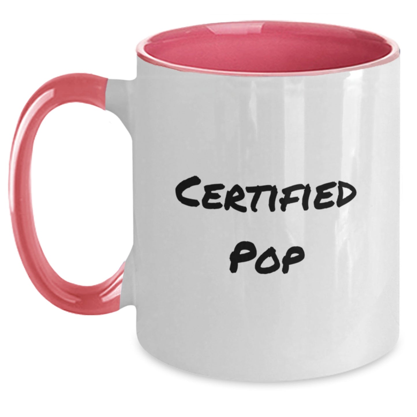 Funny Quote Pop Gifts from Friends for Women Certified Two Tone Coffee Mug, Black and White, Red and White, Navy and White, Pink and White, 11oz, Microwave and Dishwasher Safe - Main