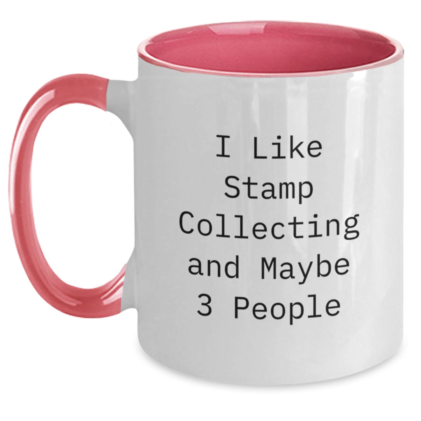 Funny Stamp Collecting Gifts for Graduation - I Like Stamp Collecting And Maybe 3 People - Unique Two Tone Coffee Mug Gifts from Friends to Stamp Collecting Enthusiasts - Main