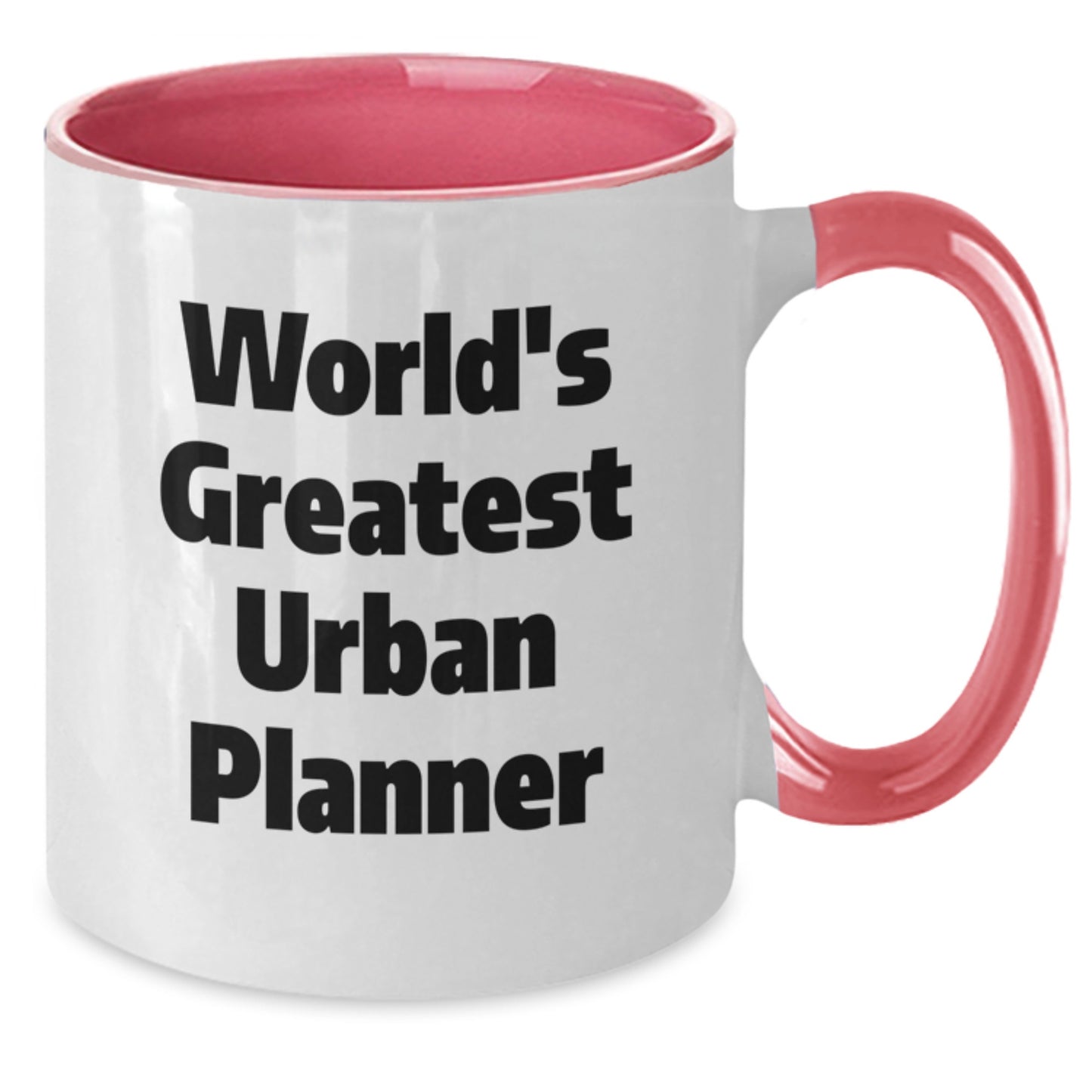 Funny World's Greatest Urban Planner Gifts from Friends and Family for Men and Women Christmas Unique Gifts Two Tone Coffee Mug - Additional