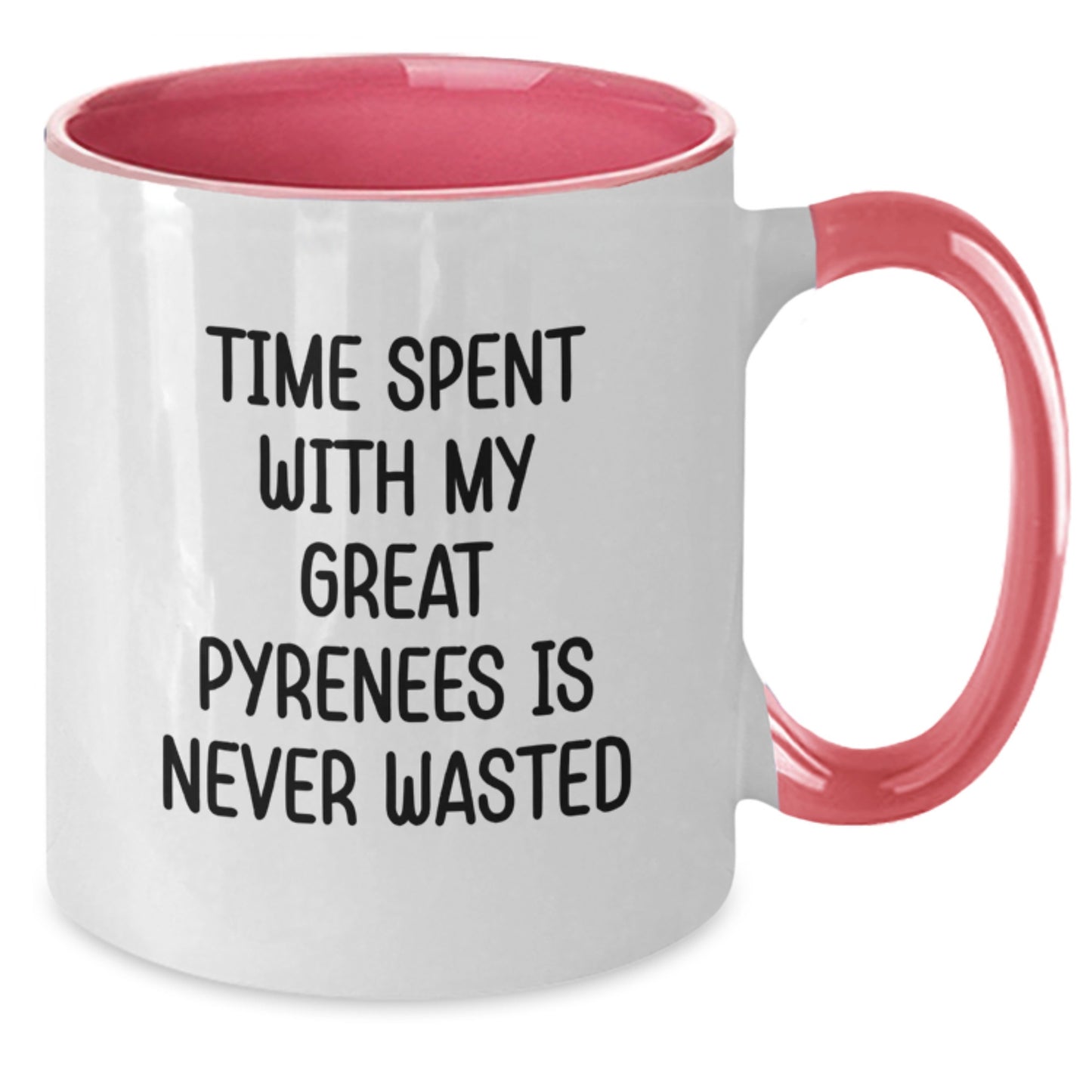 Funny Great Pyrenees Dog Gifts from Family Friends Coworkers for Men Women - Time Spent with My Great Pyrenees Is Never Wasted Two Tone Coffee Mug - Additional