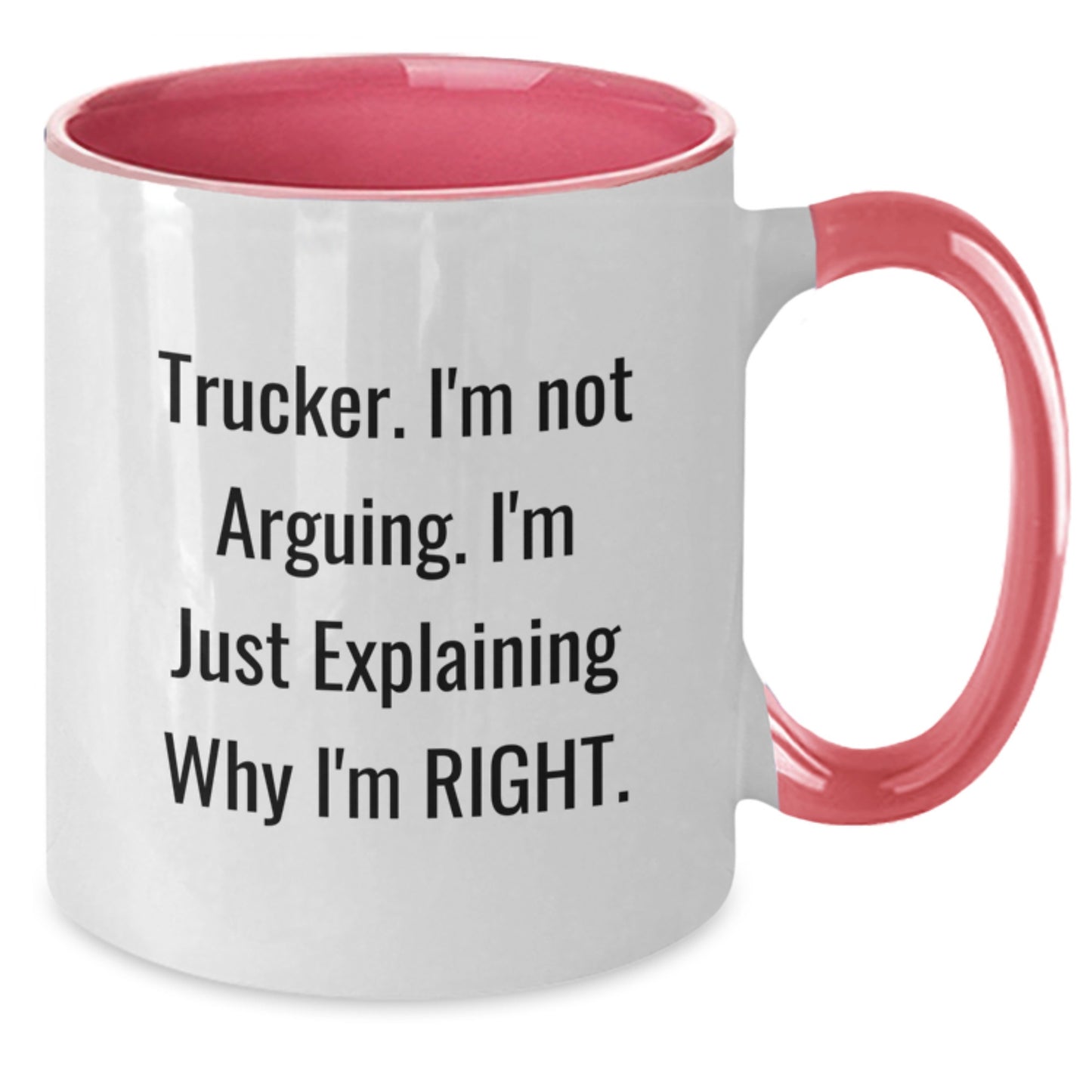 Trucker Humor Gifts from Men to Trucker Friends and Coworkers - Two Tone Coffee Mug for Graduation - Additional