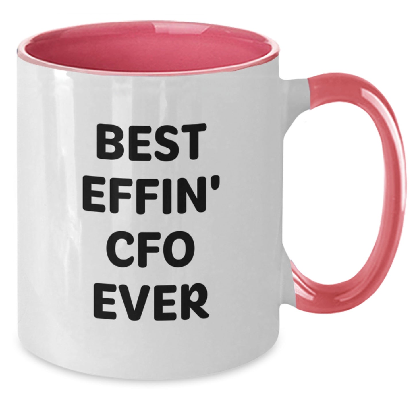 CFO Gifts from Friends - Best Effin' Cfo Ever Two Tone Coffee Mug for Graduation, Funny Quote for Women and Men - Additional