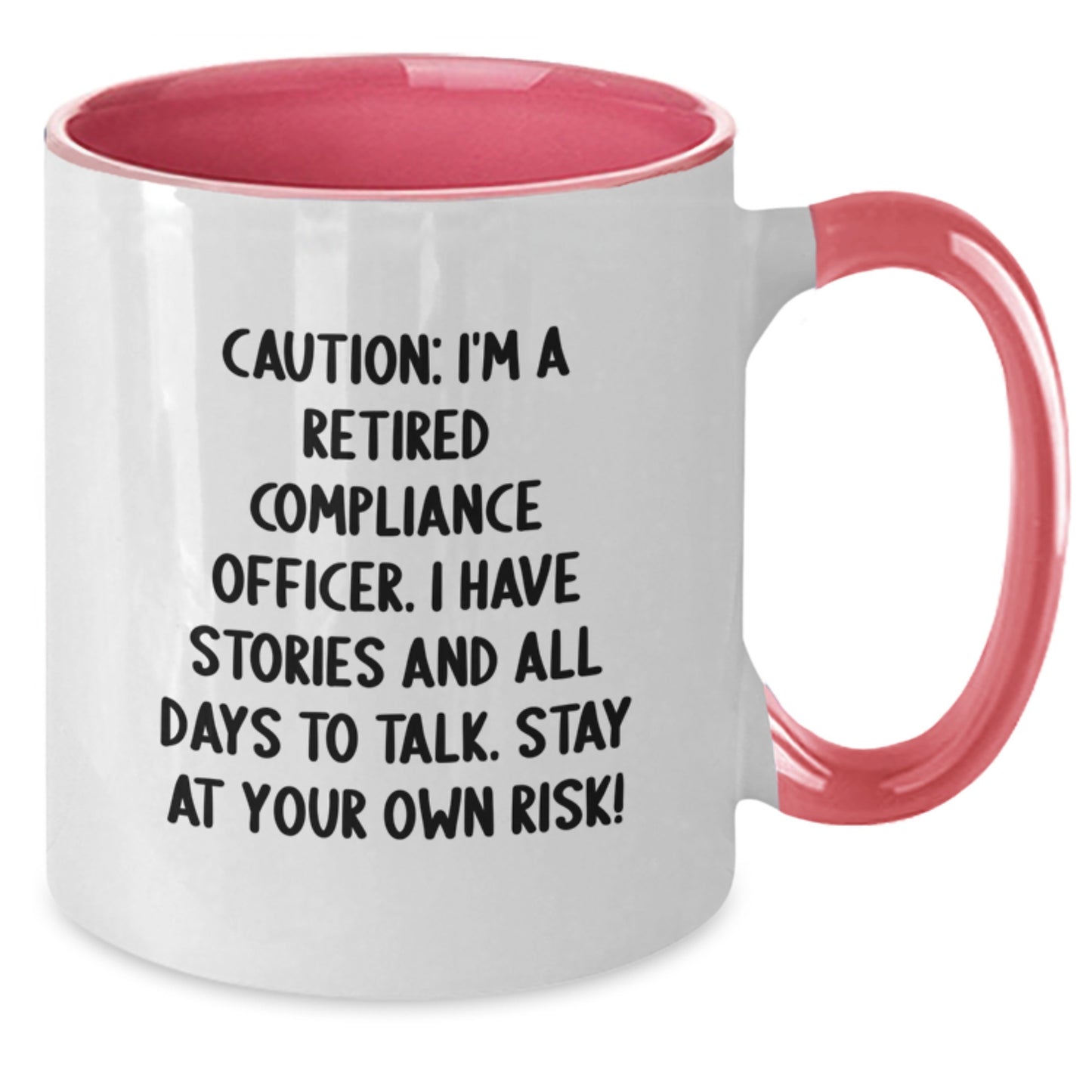 Humorous Compliance Officer Gifts - 'Caution: I'm A Retired Compliance Officer...' Two Tone Coffee Mug, Funny Birthday Present from Friends to Coworkers - Additional